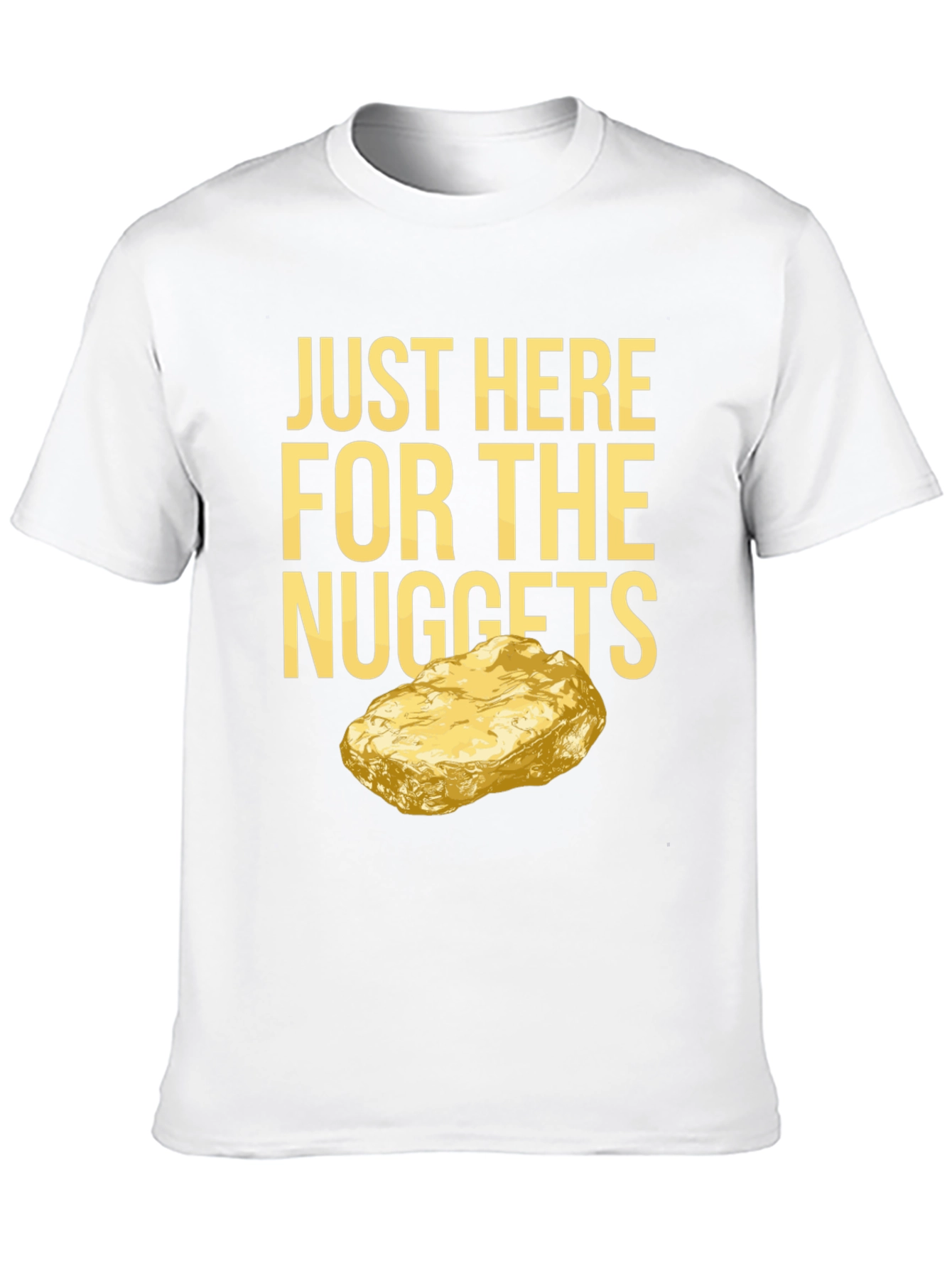 Just Here For The Nuggets T-Shirt