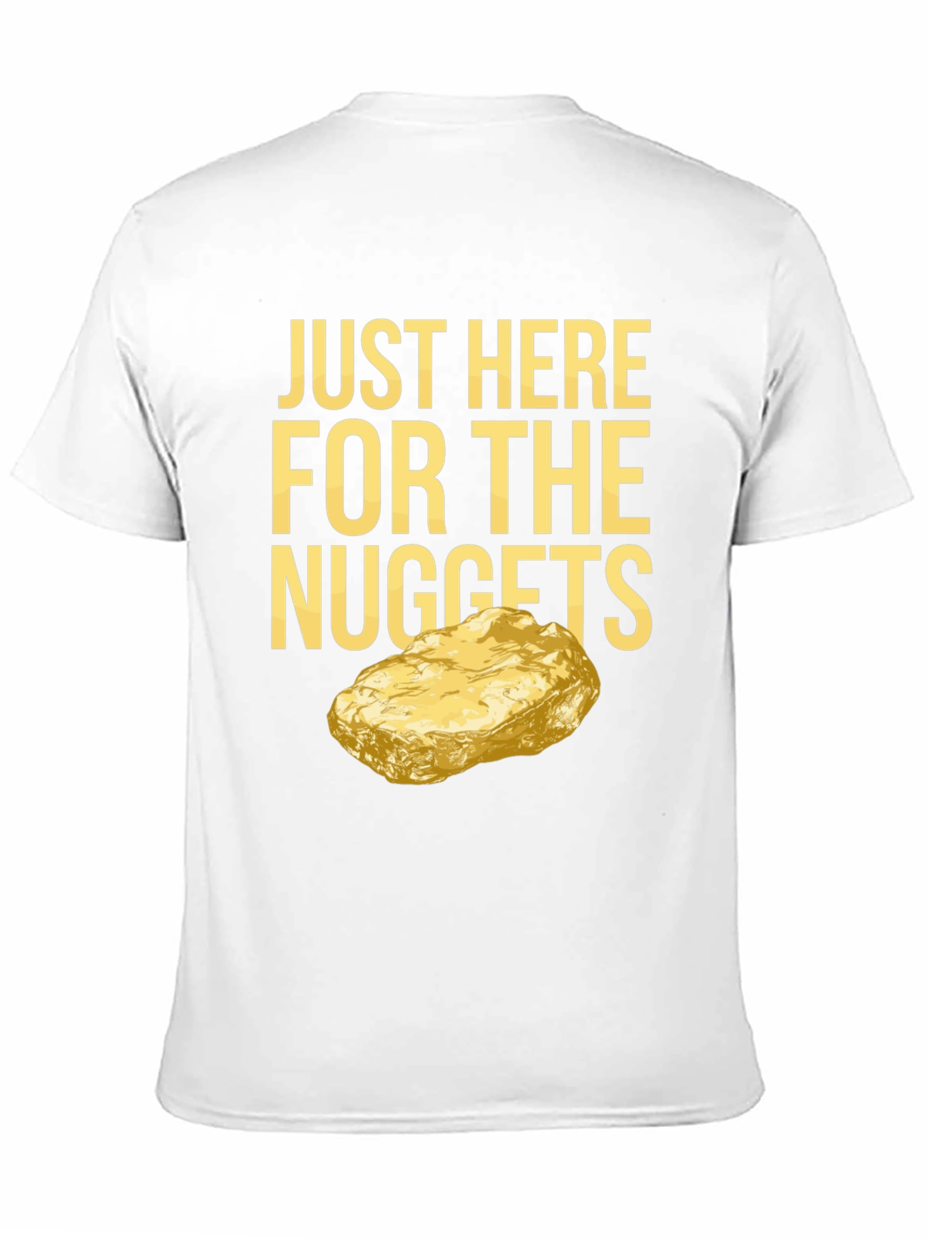 Just Here For The Nuggets T-Shirt