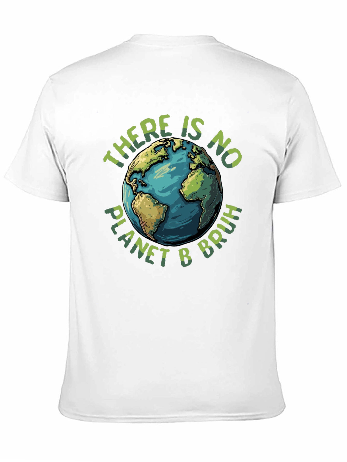 There is No Planet B Bruh Graphic T-Shirt