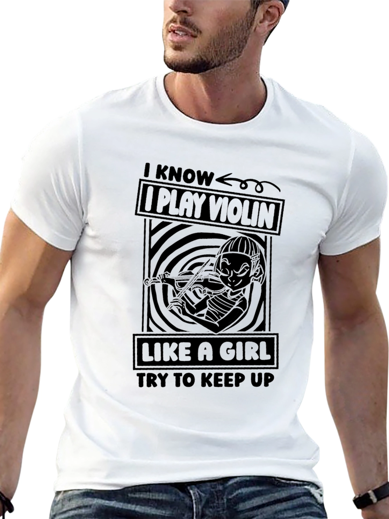 I Know I Play Violin Like A Girl T-Shirt