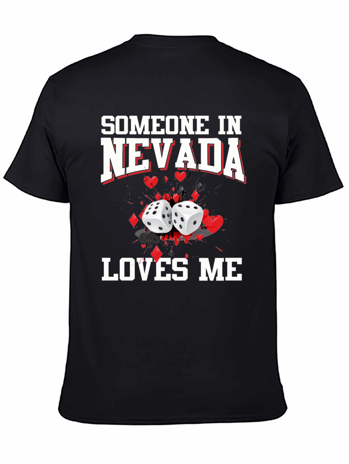 Nevada Loves Me T-Shirt
