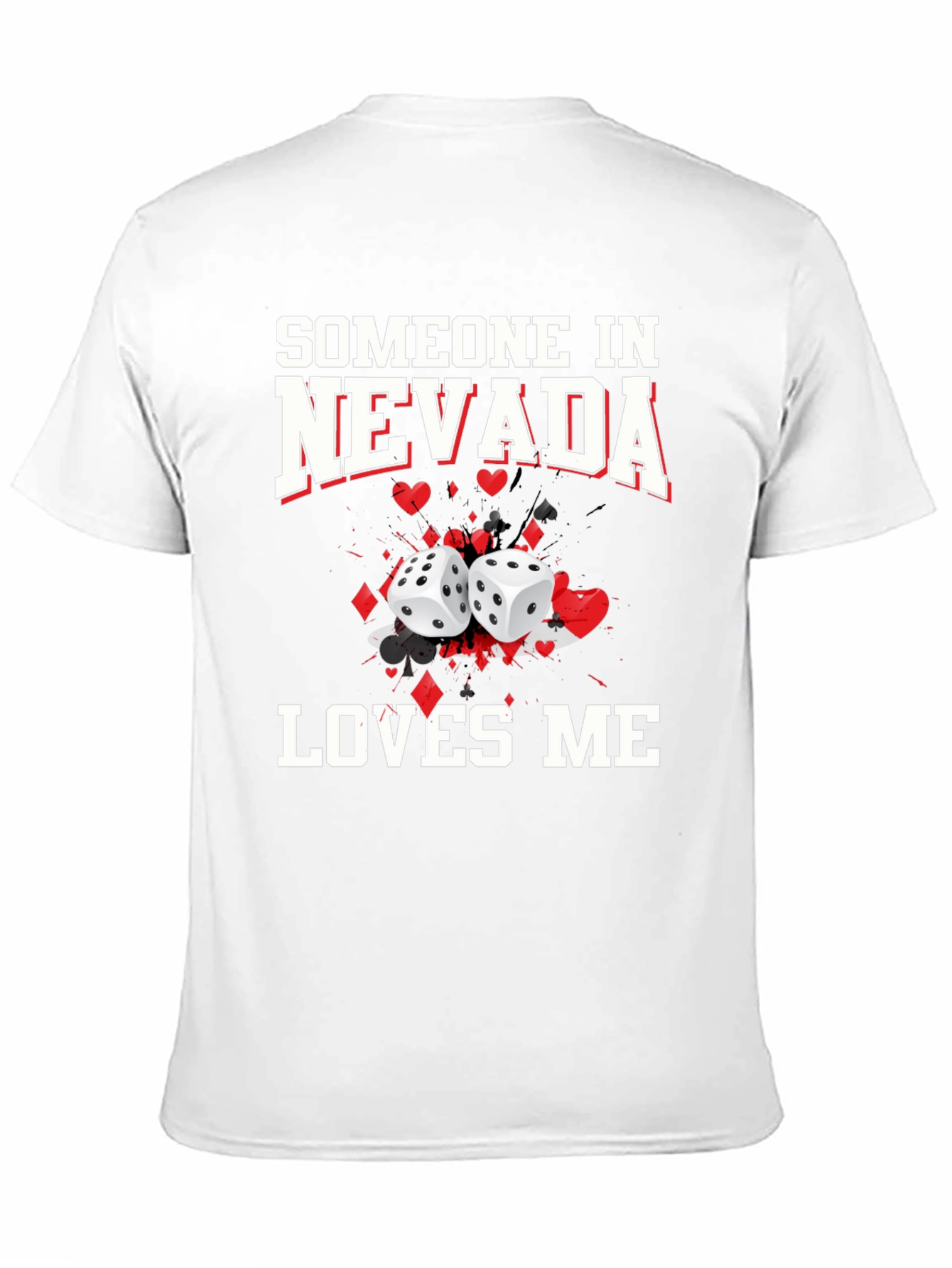 Nevada Loves Me T-Shirt