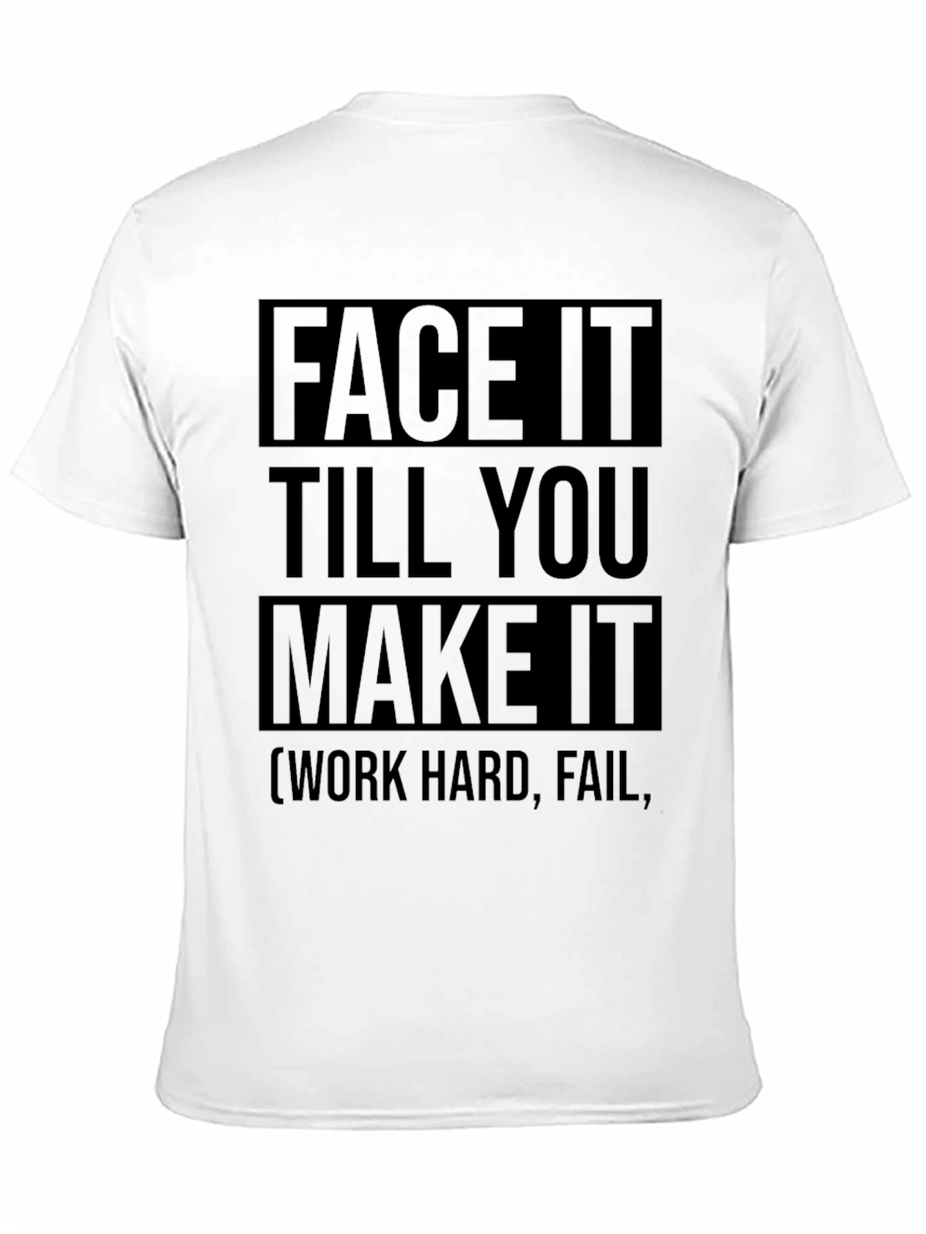Face It Till You Make It Graphic Tee