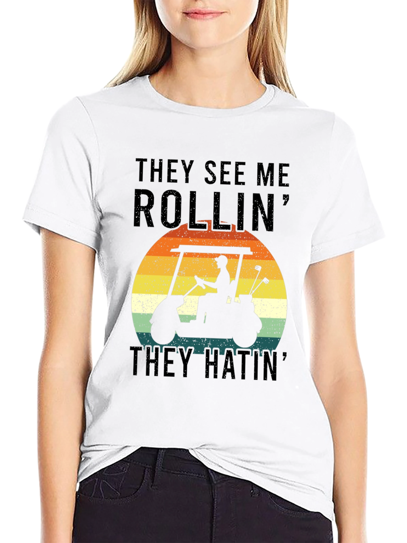 Golf Cart T-Shirt - They See Me Rollin