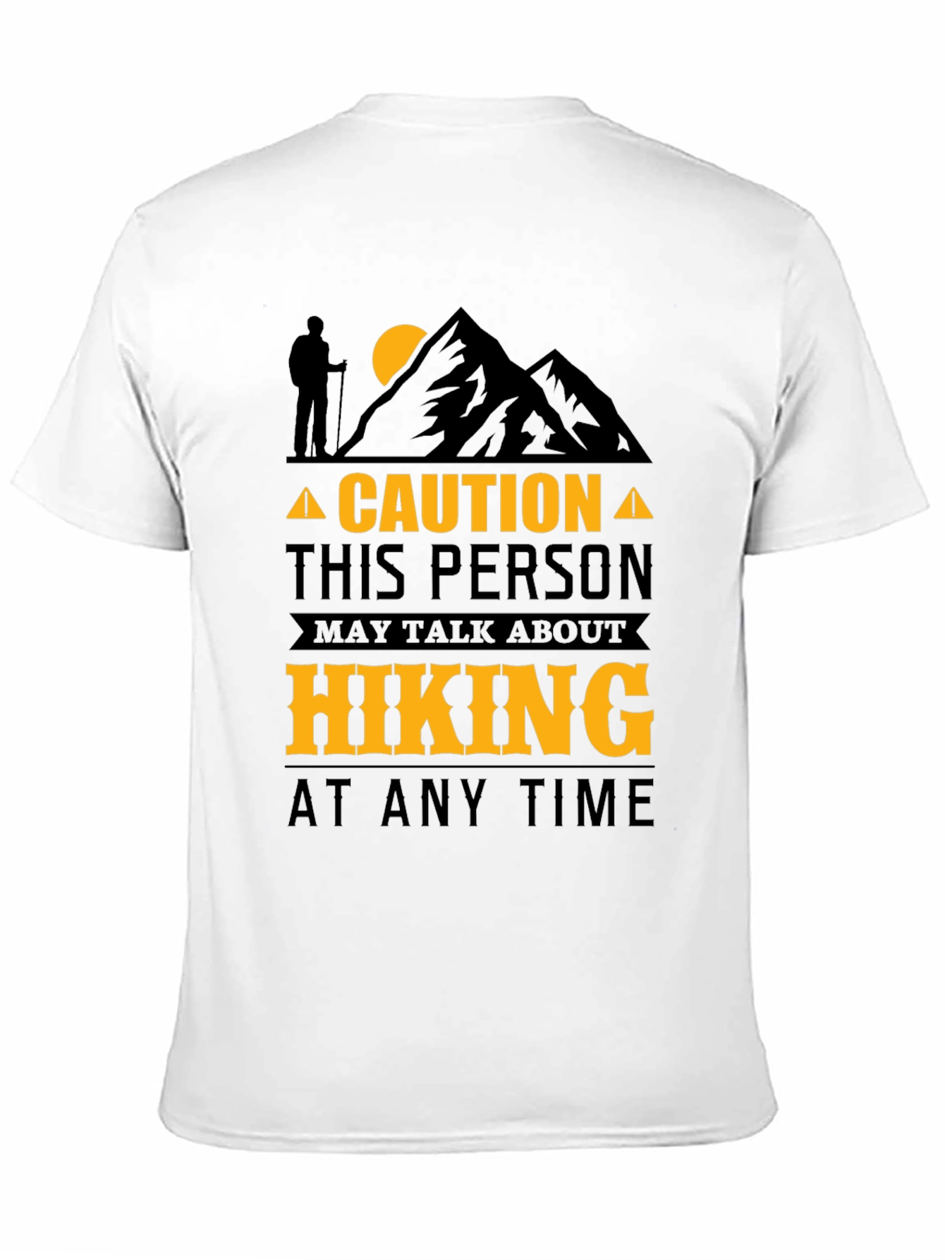 Hiking Enthusiast T-Shirt - Caution: May Talk About Hiking