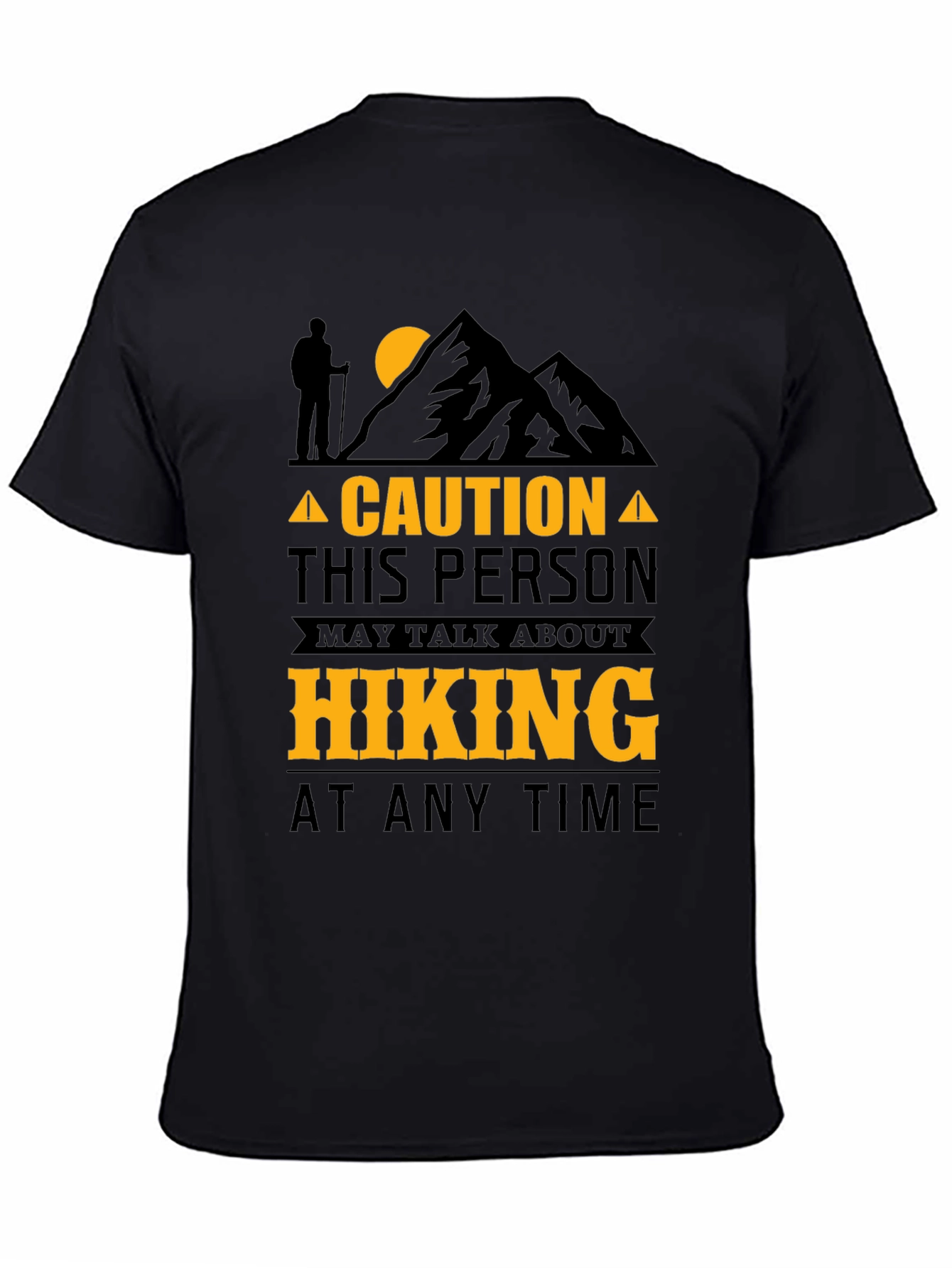 Hiking Enthusiast T-Shirt - Caution: May Talk About Hiking
