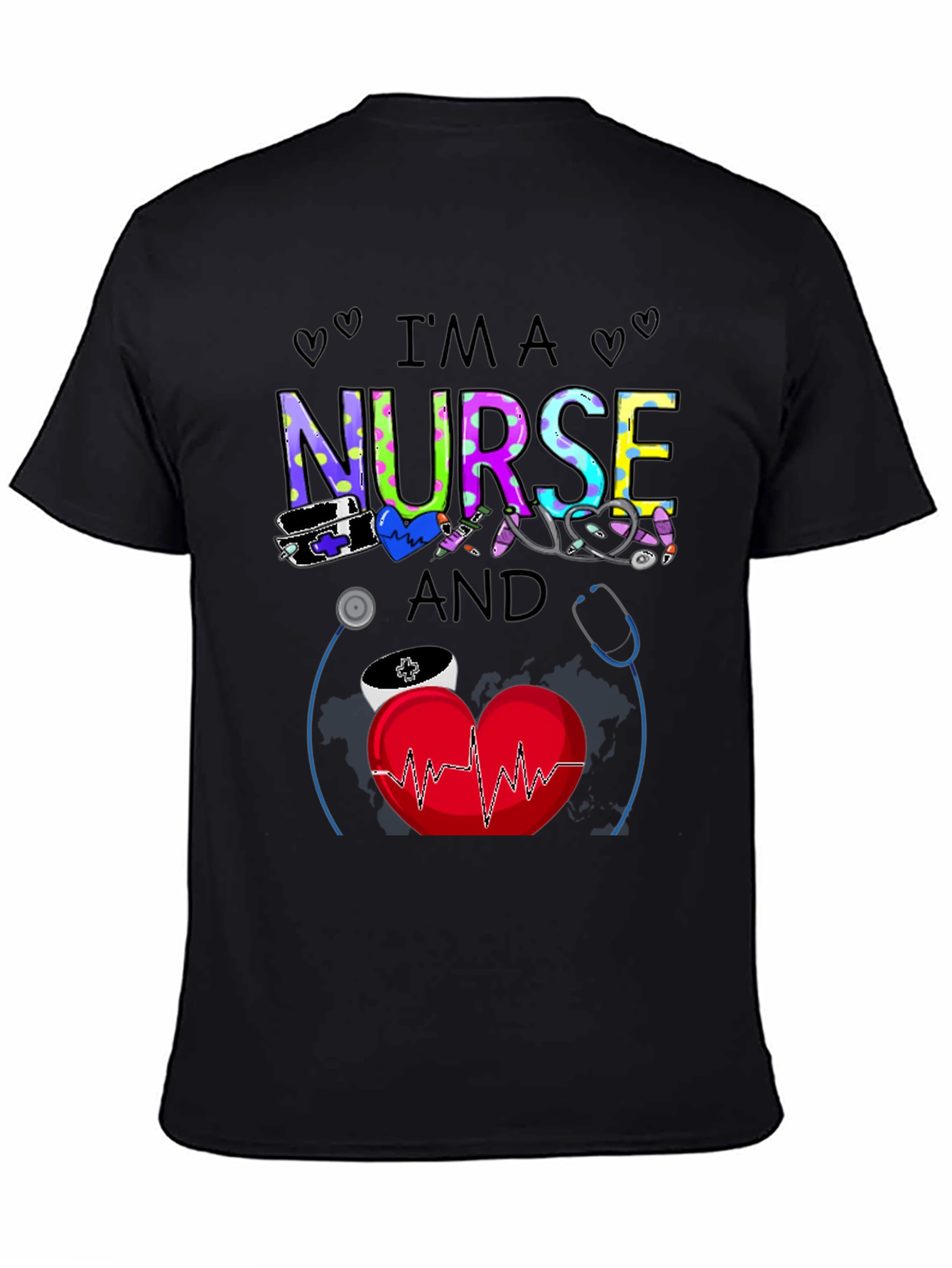Im A Nurse T-Shirt - Medical Apparel