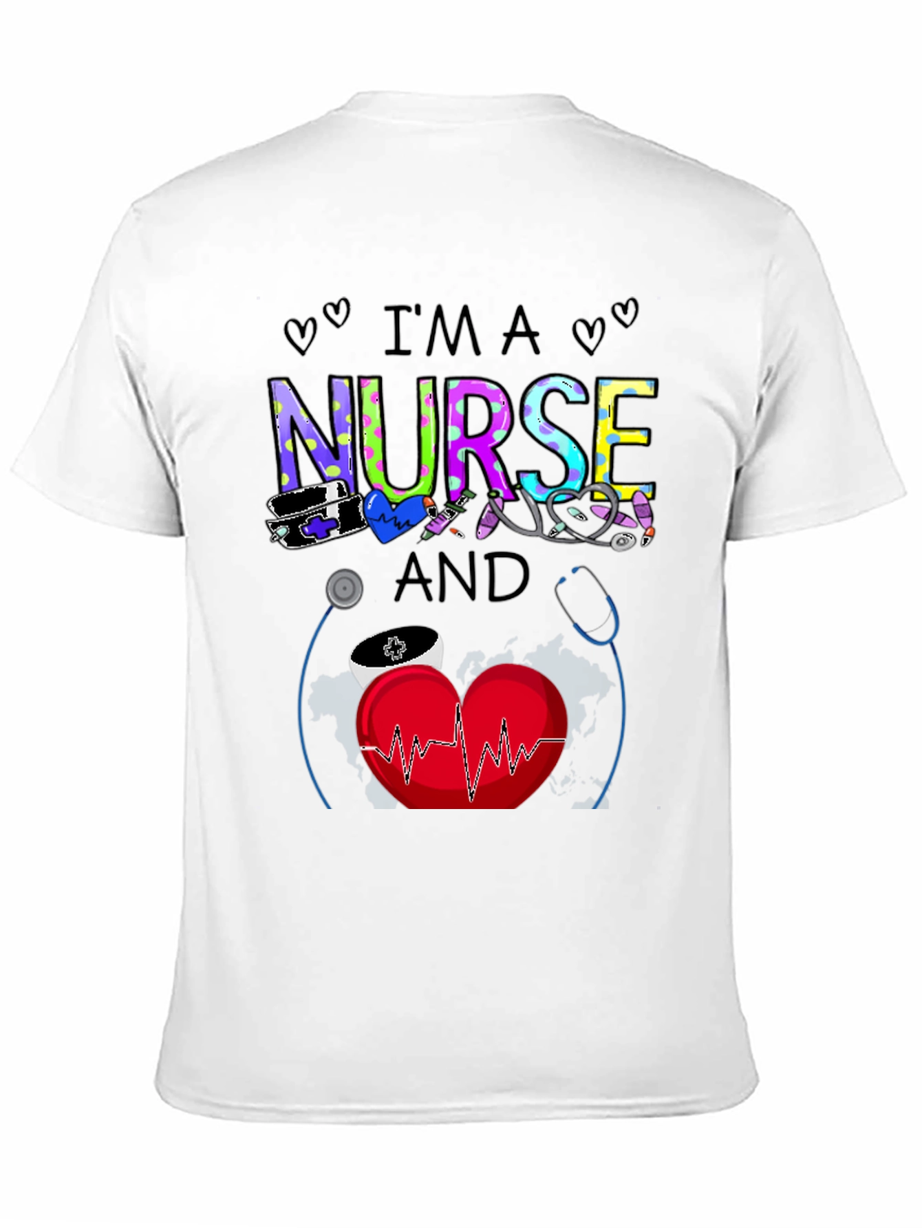 Im A Nurse T-Shirt - Medical Apparel
