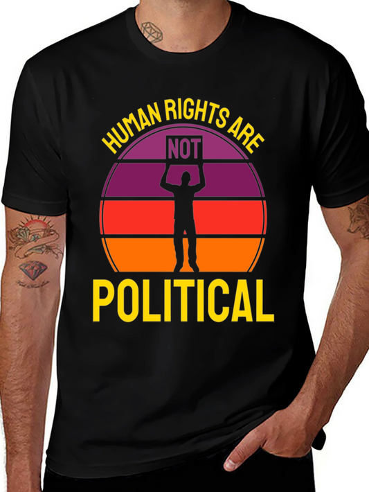 Human Rights Are Not Political T-Shirt