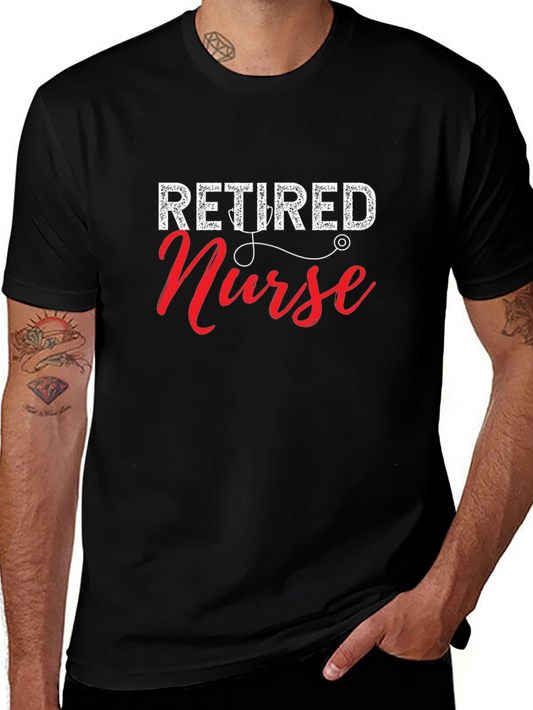 Retired Nurse T-Shirt - Funny Retirement Gift for Nurses