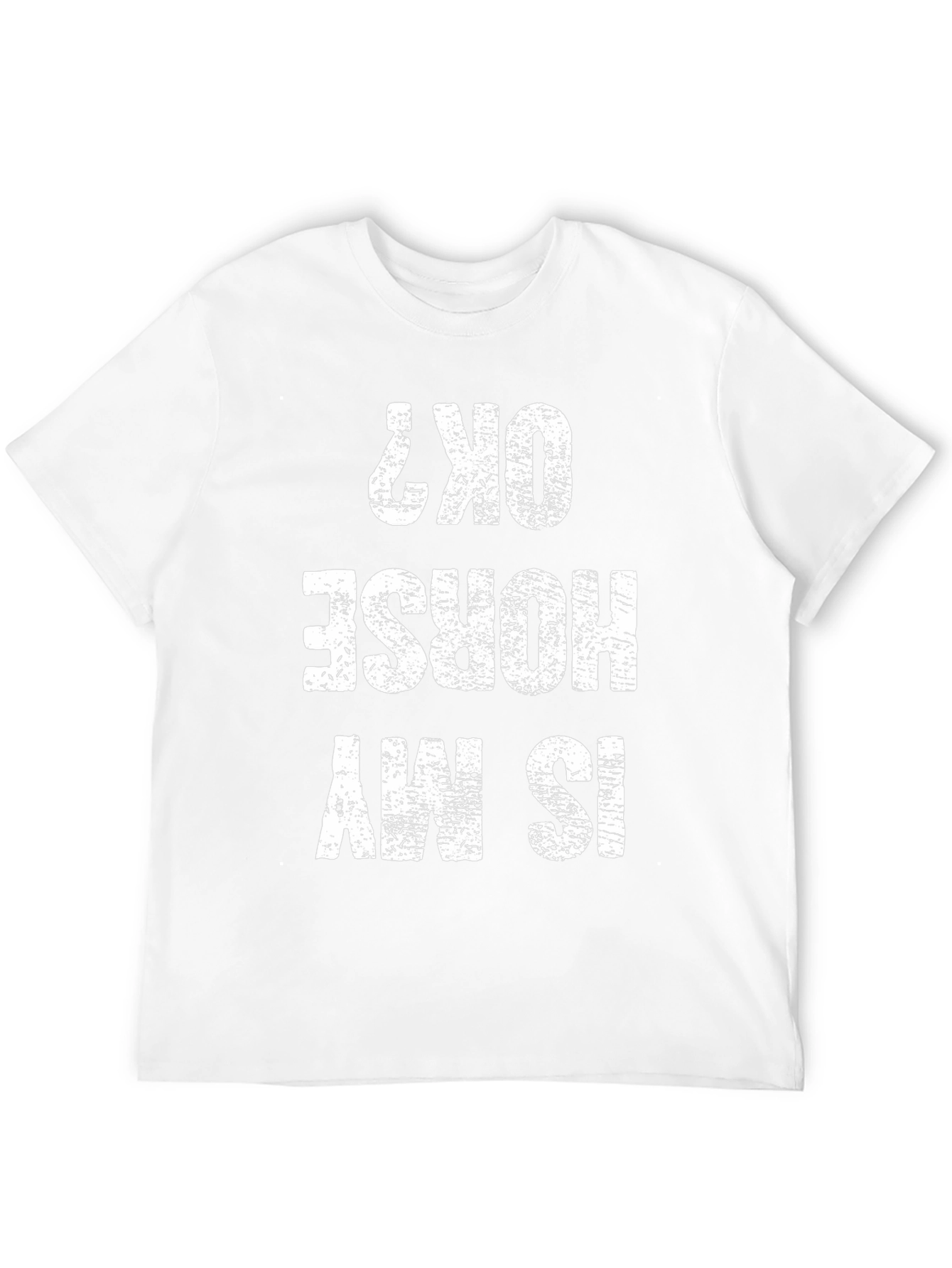 Is My Horse OK? Graphic Novelty Tee