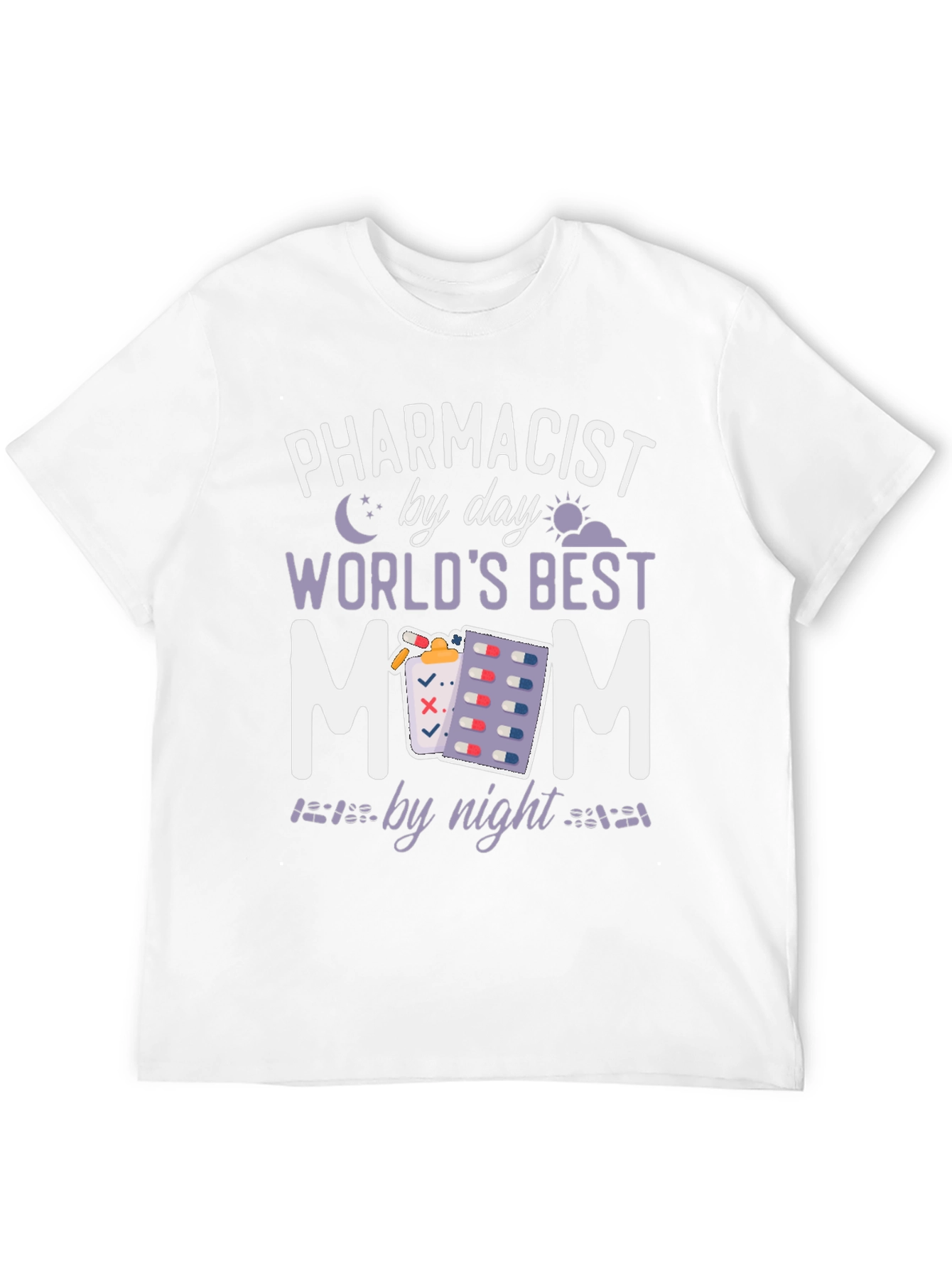 Pharmacist Mom T-Shirt: Day & Night