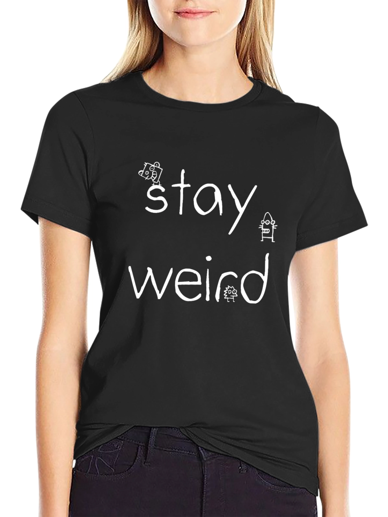 Stay Weird Graphic Tee - Black Crew Neck T-Shirt