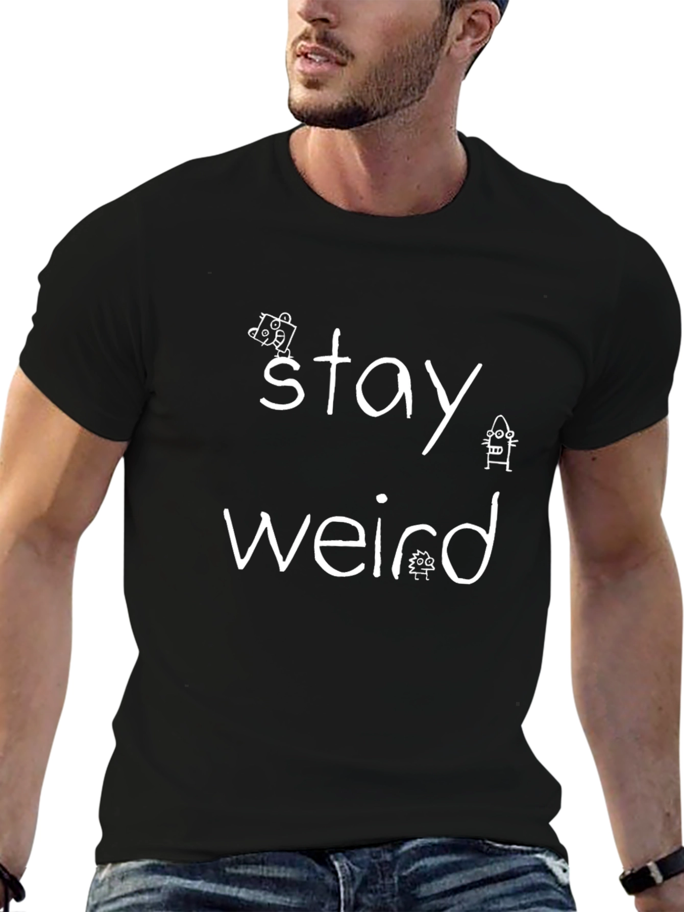 Stay Weird Graphic Tee - Black Crew Neck T-Shirt