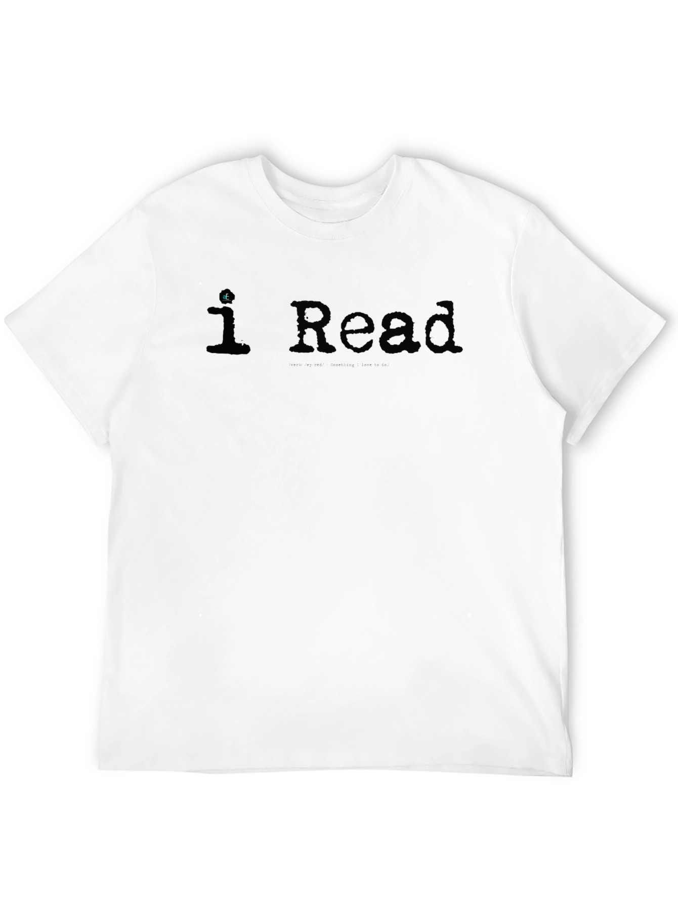 I Read T-Shirt - Soft Cotton Graphic Tee