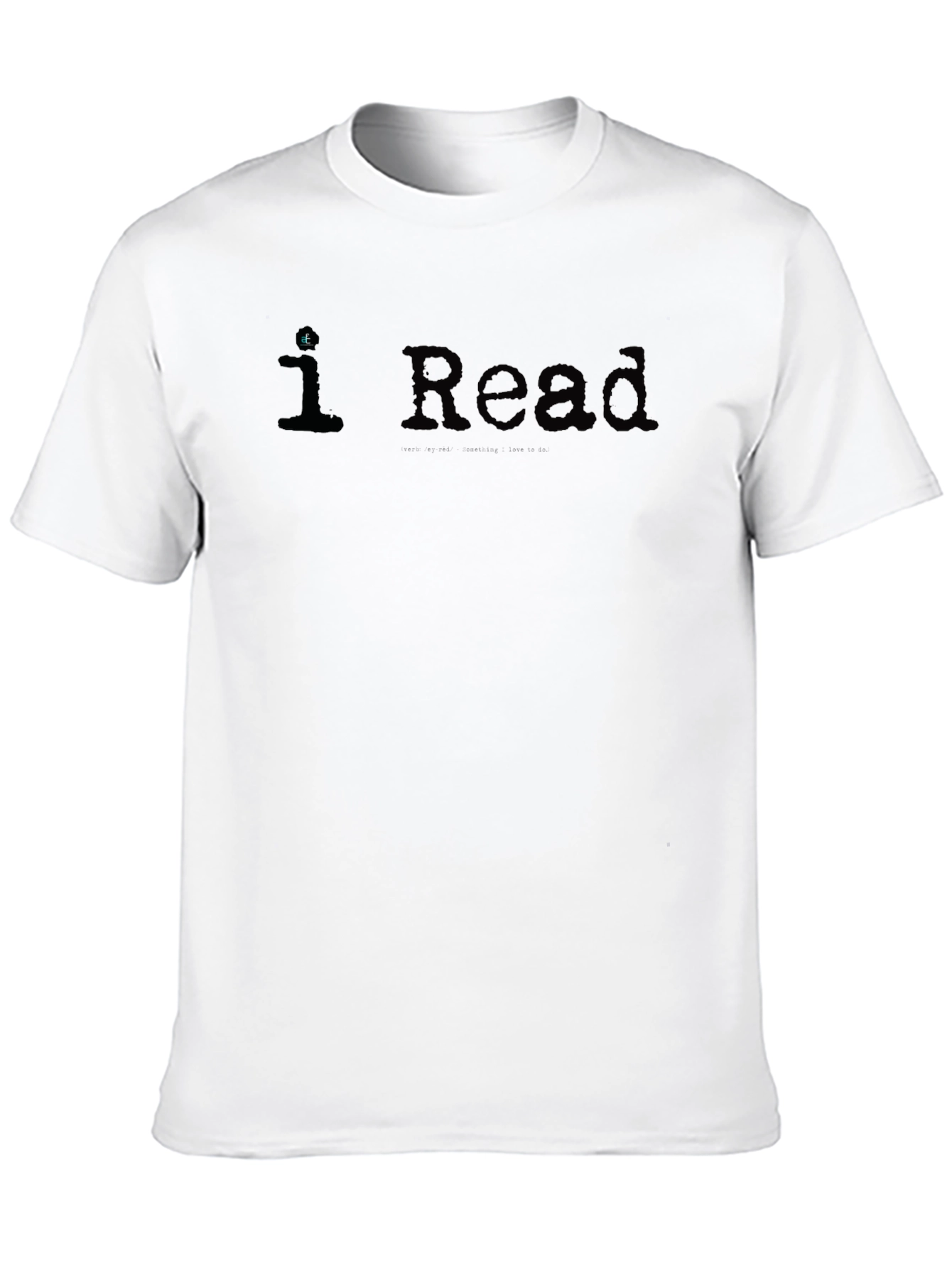 I Read T-Shirt - Soft Cotton Graphic Tee
