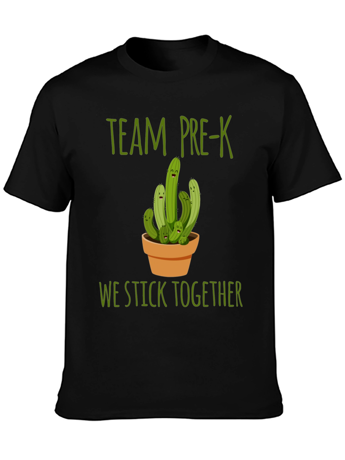 Team Pre-K Cactus T-Shirt - We Stick Together