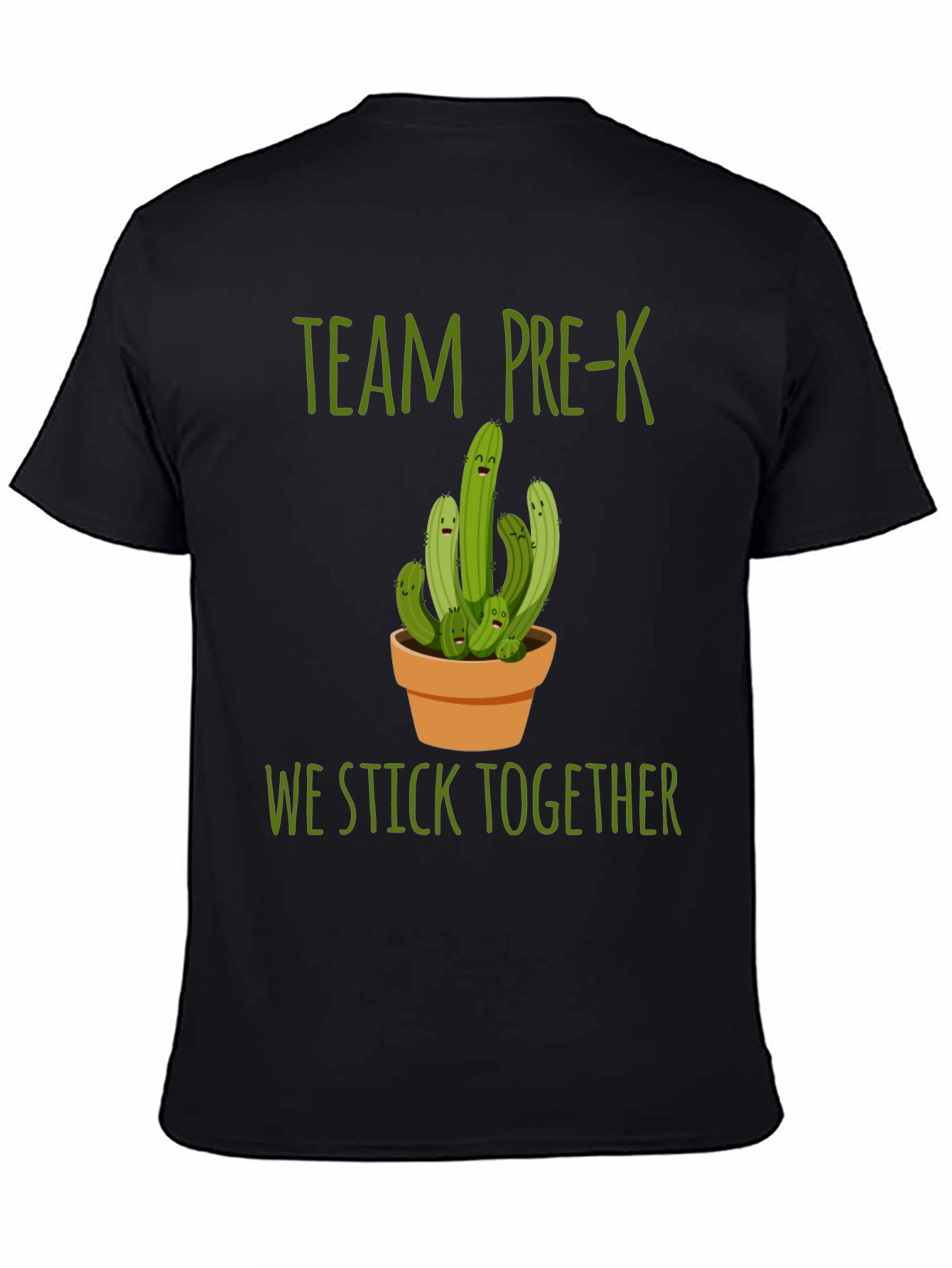 Team Pre-K Cactus T-Shirt - We Stick Together