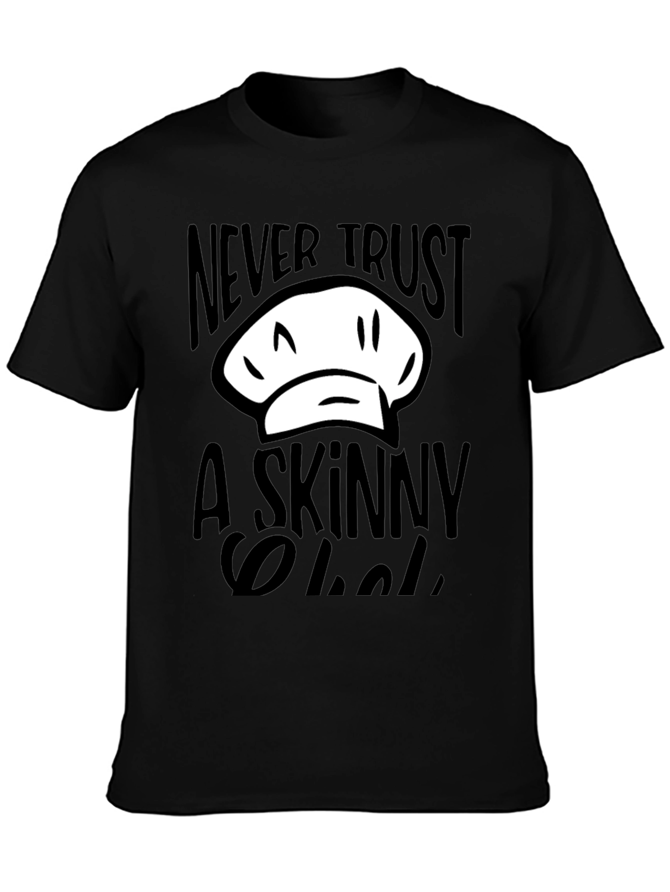 Never Trust a Skinny Chef T-Shirt