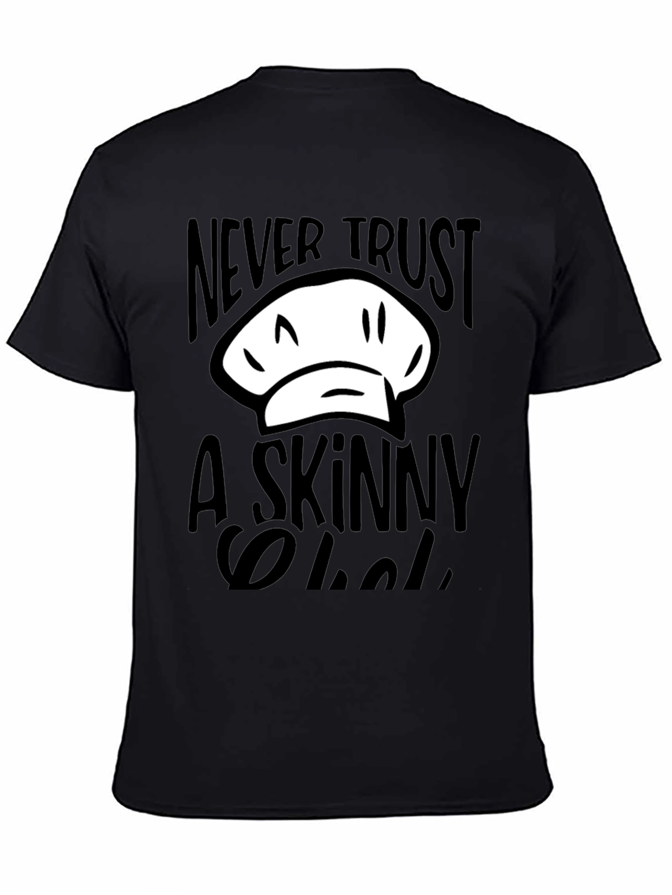 Never Trust a Skinny Chef T-Shirt