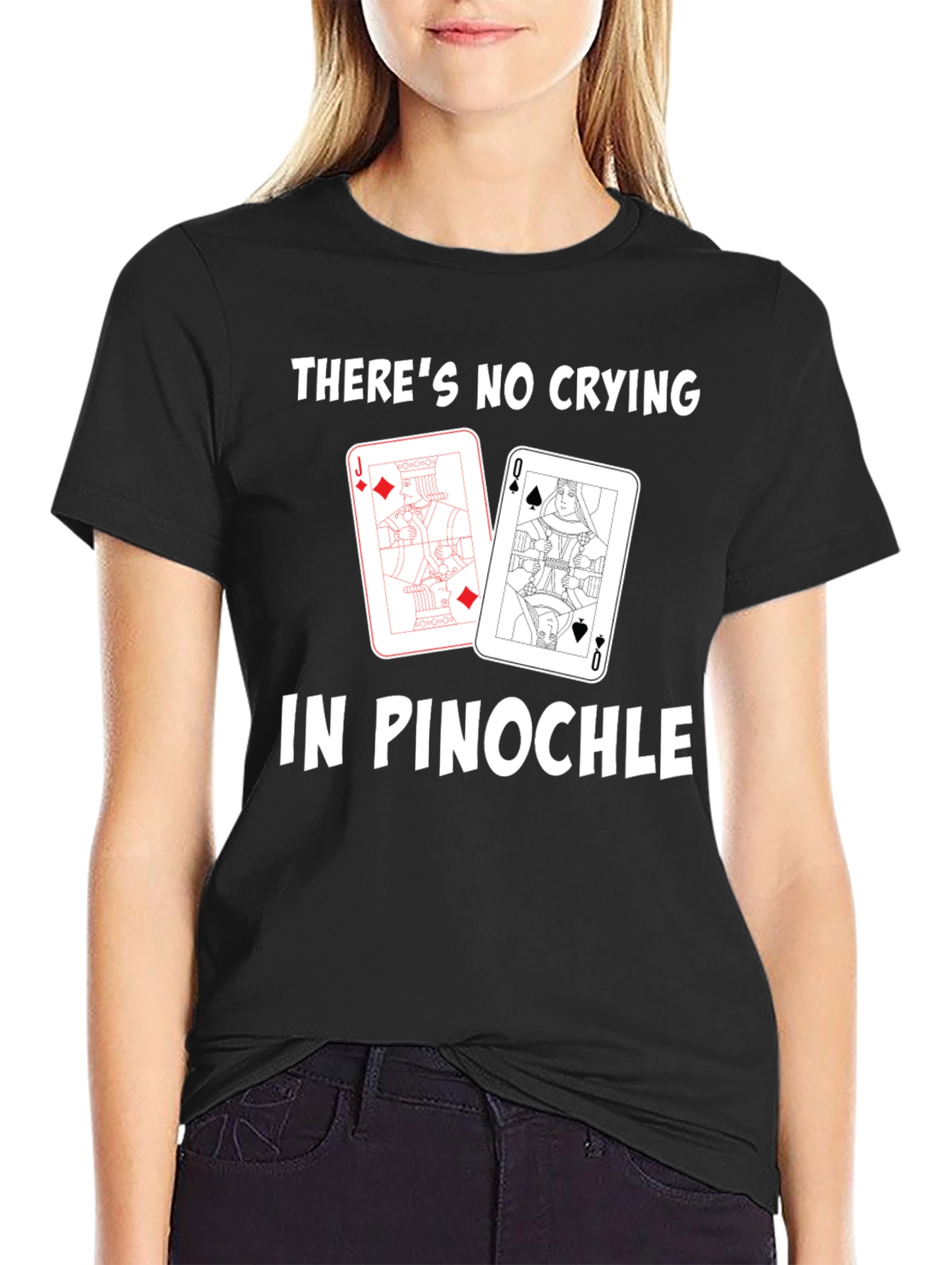 Pinochle T-Shirt - No Crying in Pinochle