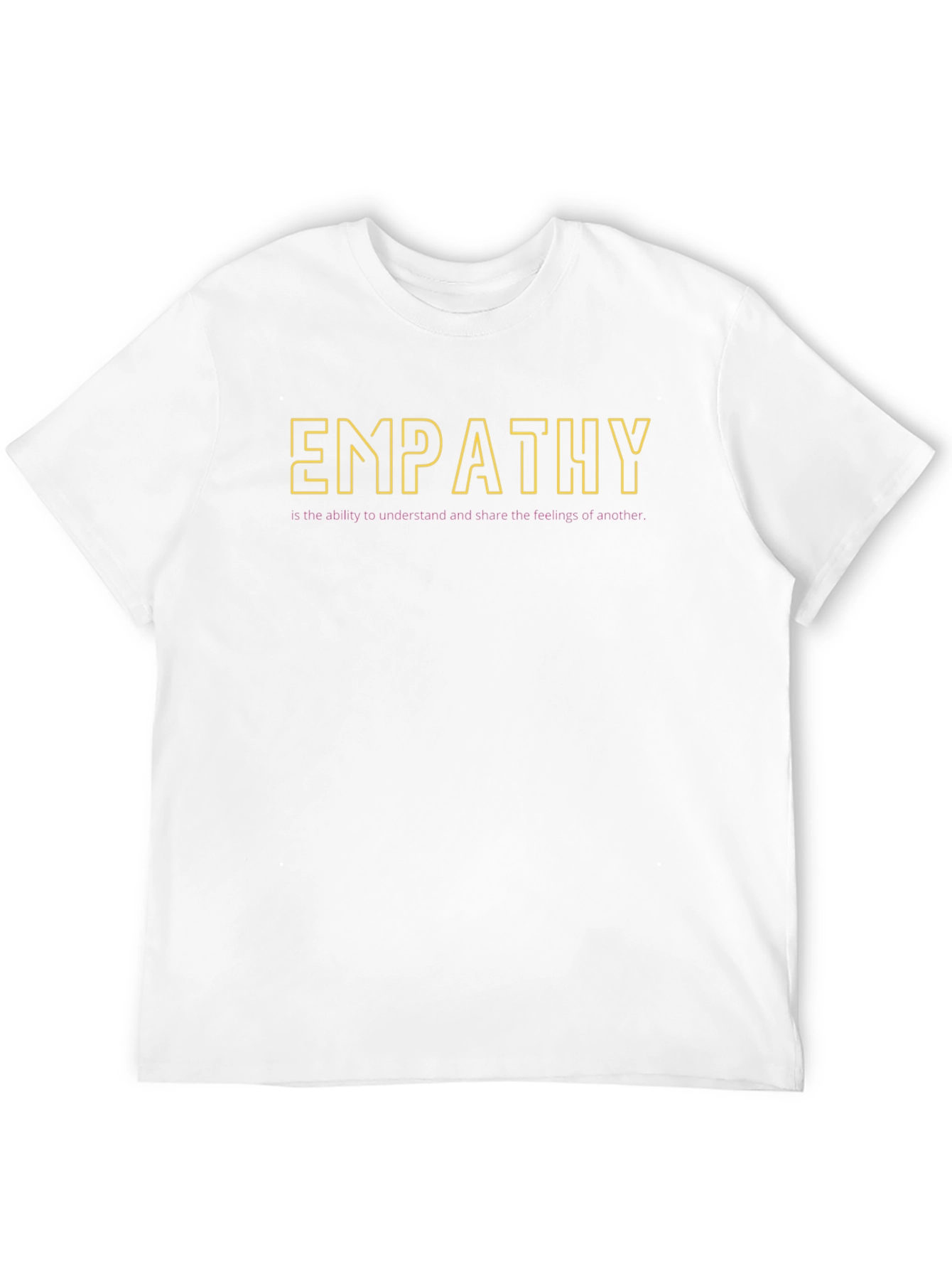 Empathy T-Shirt - Understand & Share Feelings
