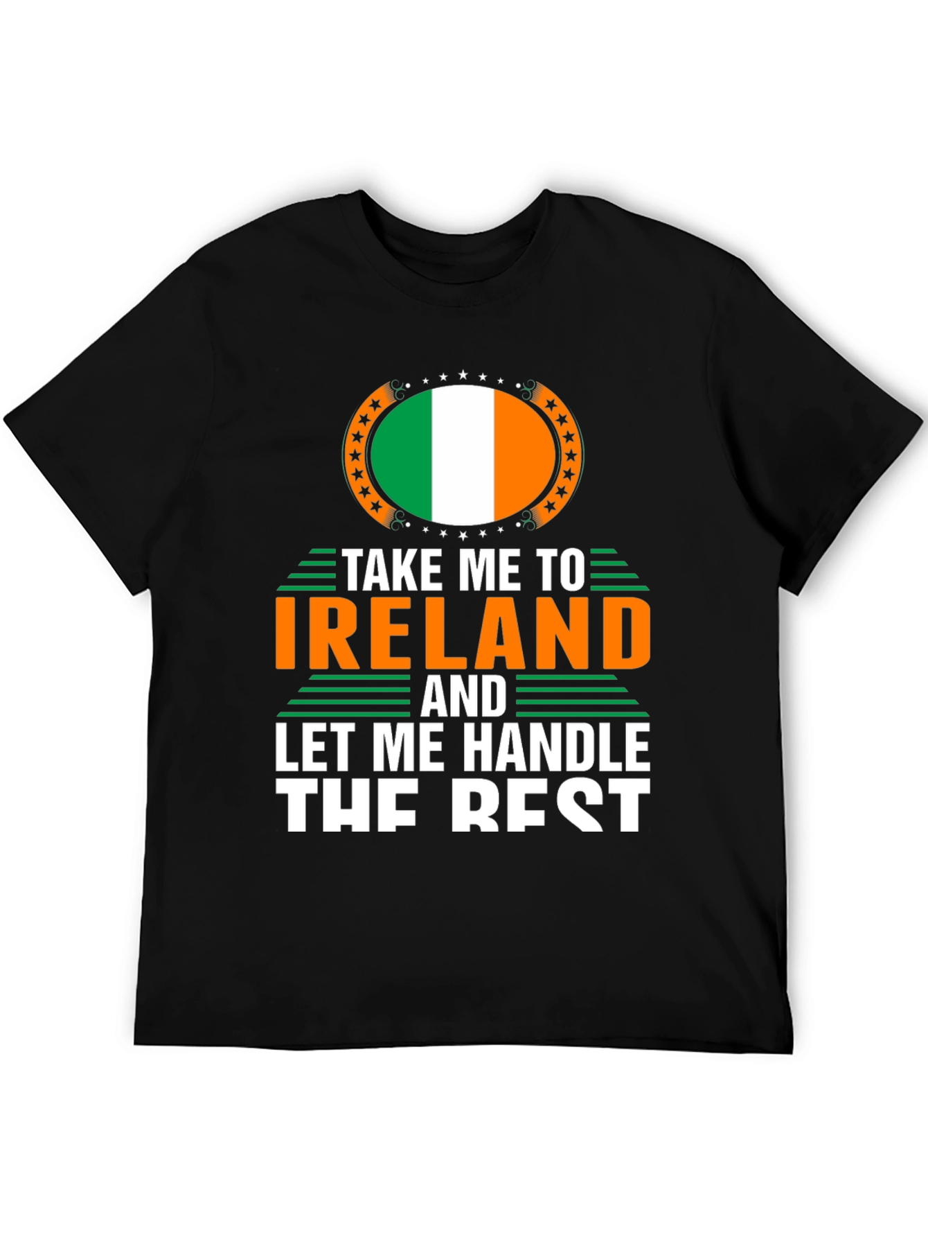 Ireland Graphic Tee - Take Me To Ireland T-Shirt
