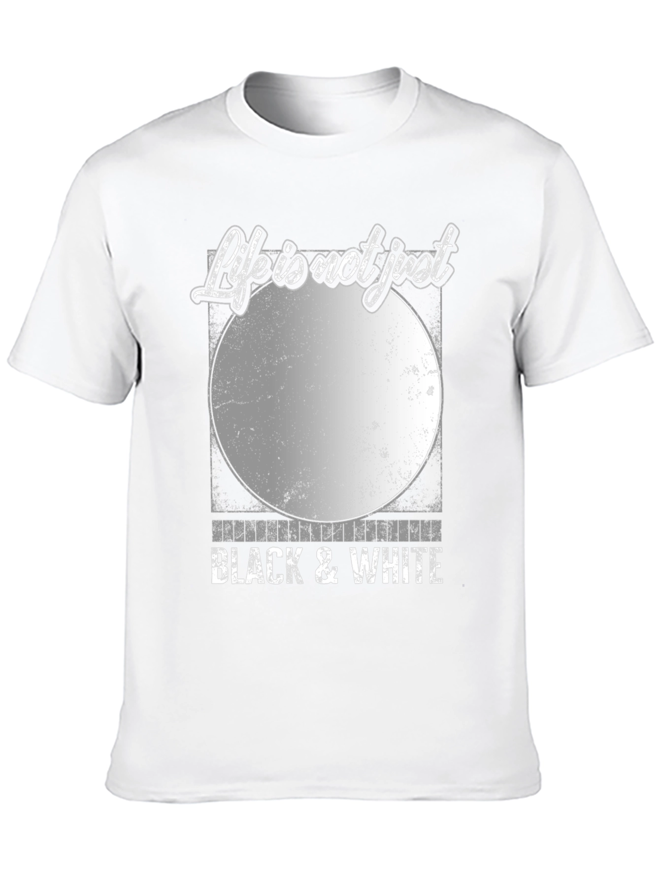 Life is Not Just Black & White Graphic Tee