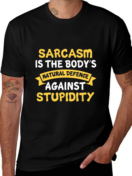 Sarcasm Is The Bodys Natural Defence T-Shirt