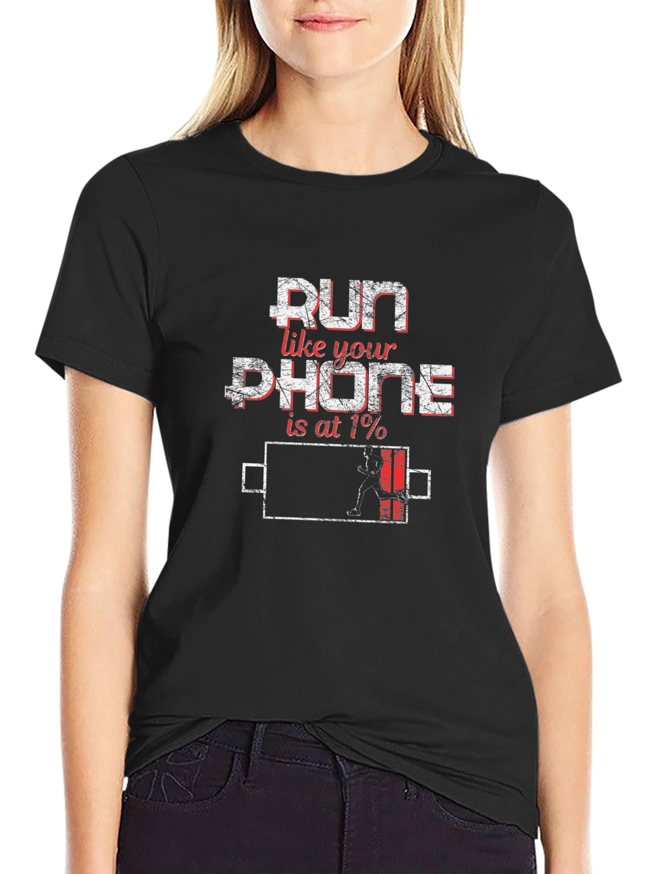 Run Like Your Phone is at 1% Funny T-Shirt