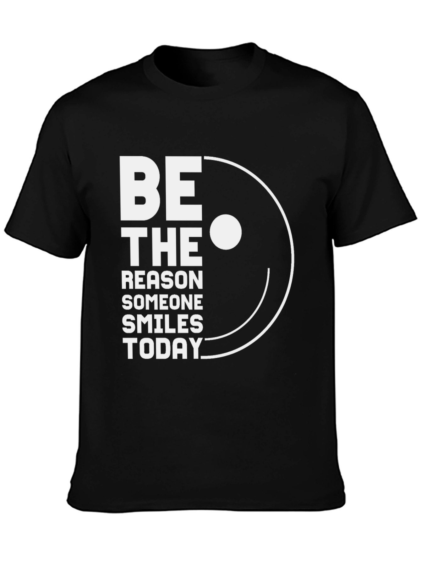 Be The Reason T-Shirt - Motivational Smile Tee