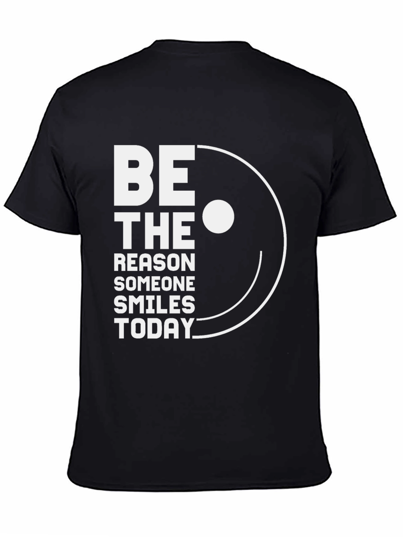 Be The Reason T-Shirt - Motivational Smile Tee