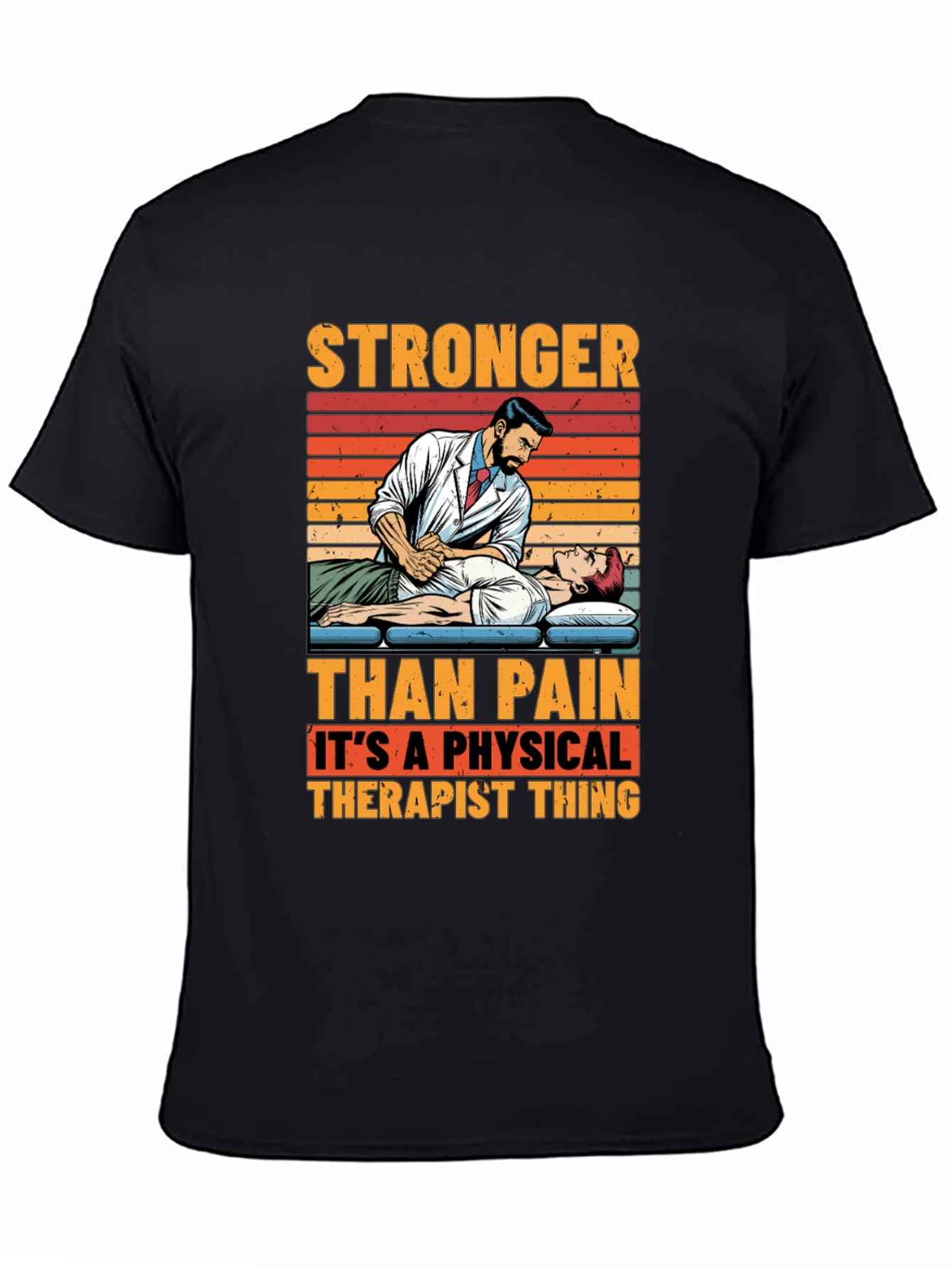 Stronger Than Pain Therapist Graphic T-Shirt