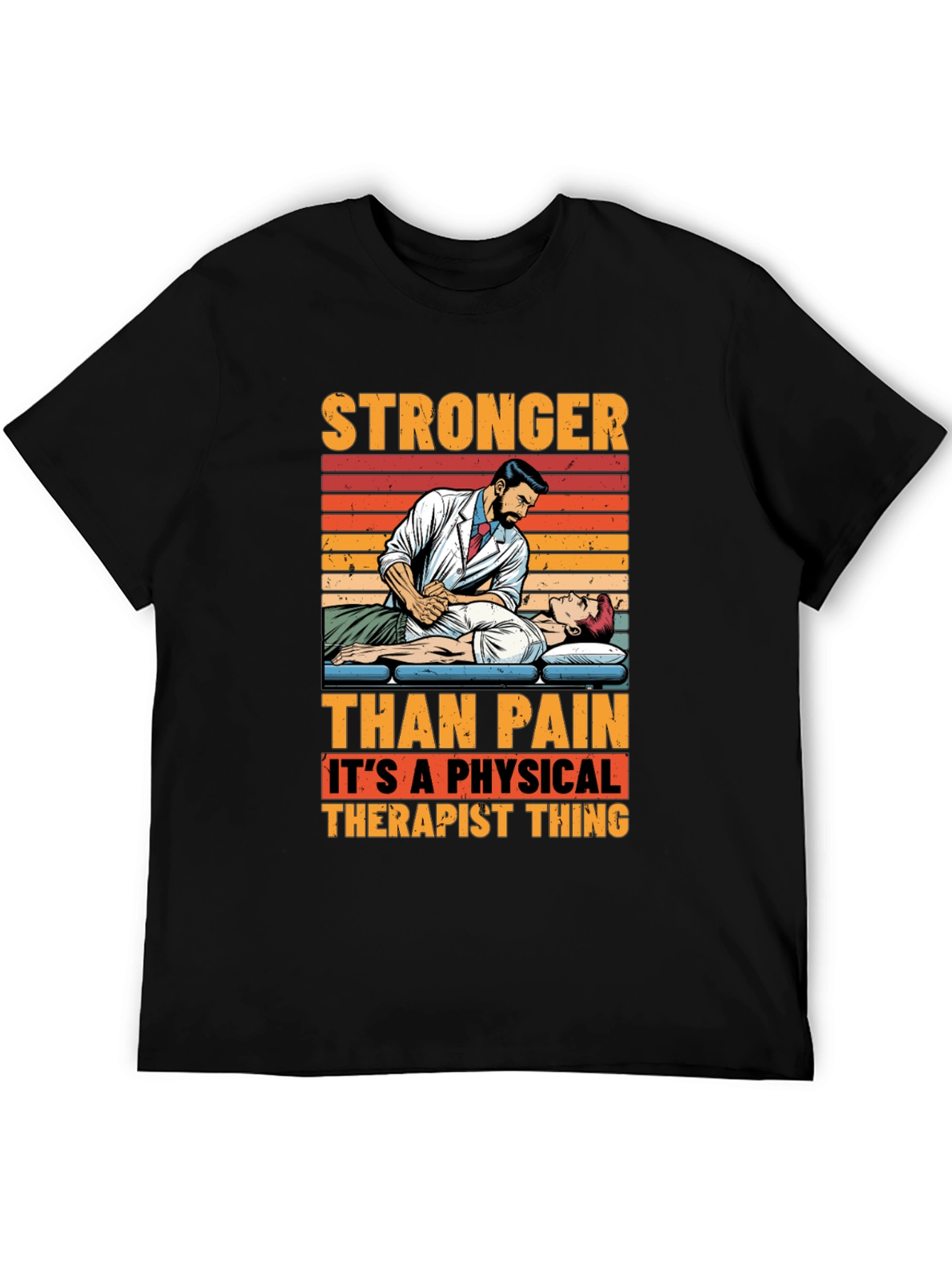 Stronger Than Pain Therapist Graphic T-Shirt