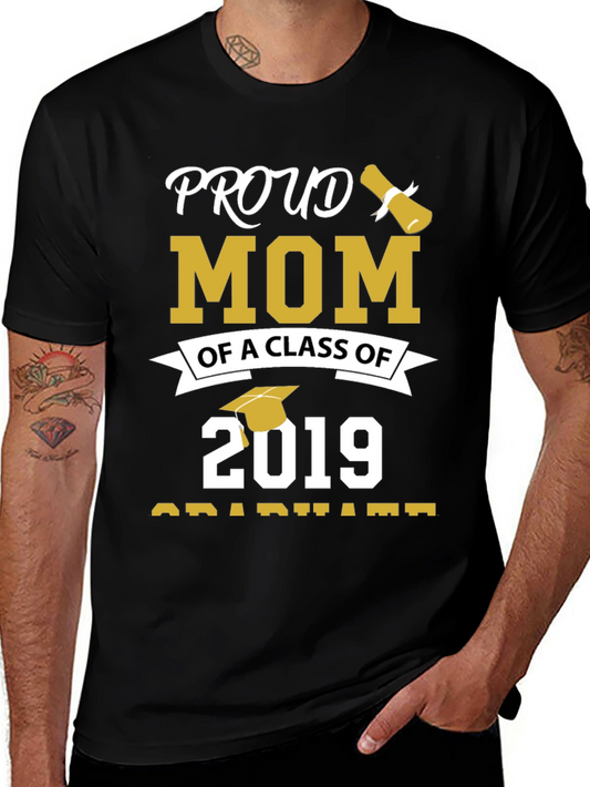 Proud Mom Class of 2019 Graduation T-Shirt