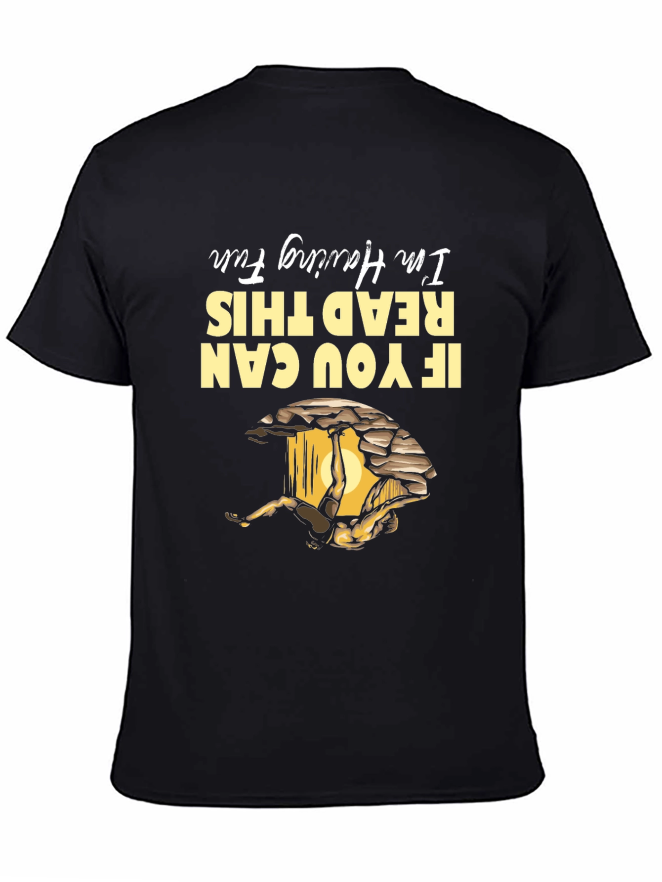 If You Can Read This Im Having Fun T-Shirt