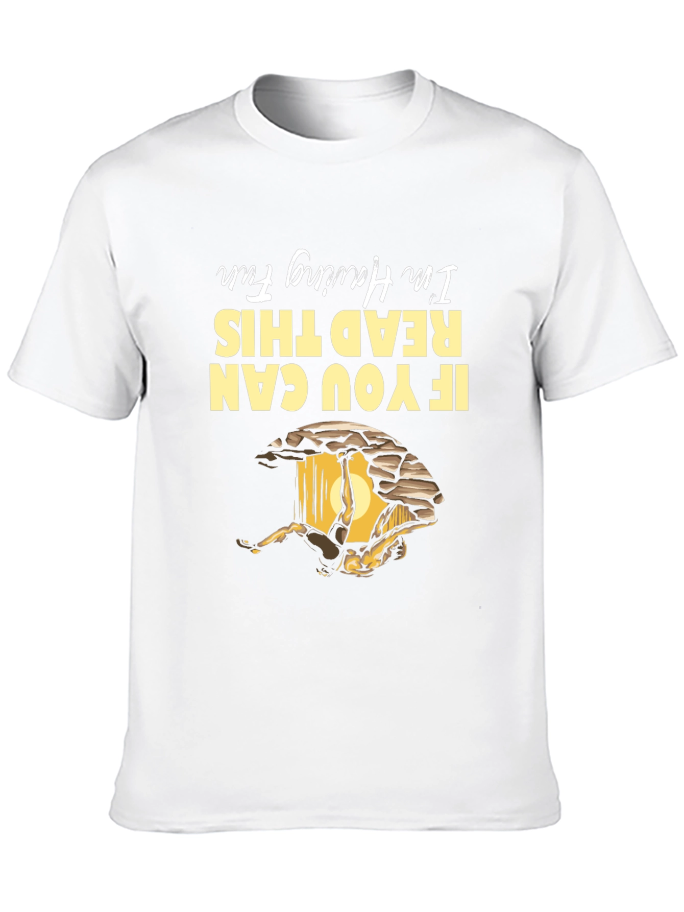 If You Can Read This Im Having Fun T-Shirt