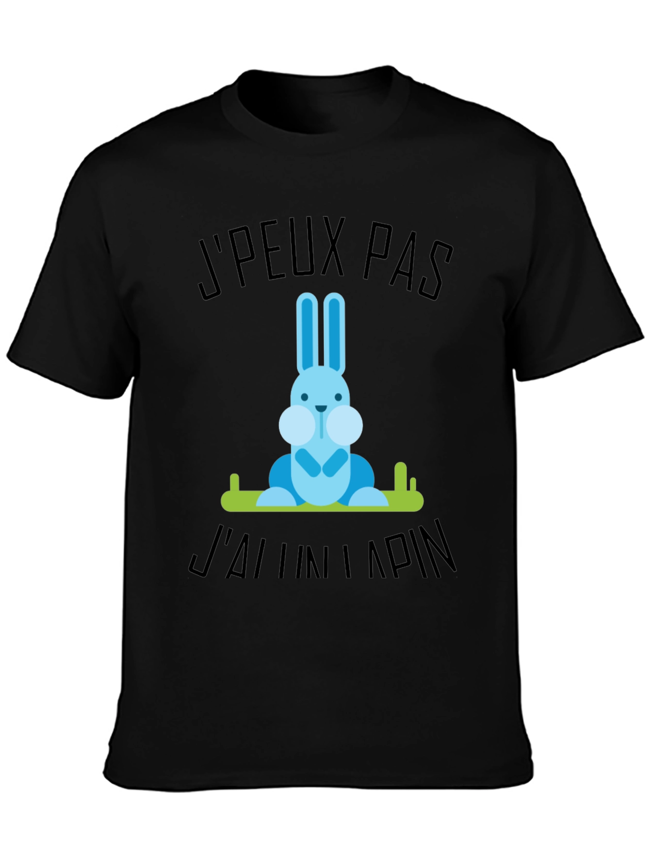 Funny Jpeux Pas Jai Un Lapin Rabbit Graphic T-Shirt