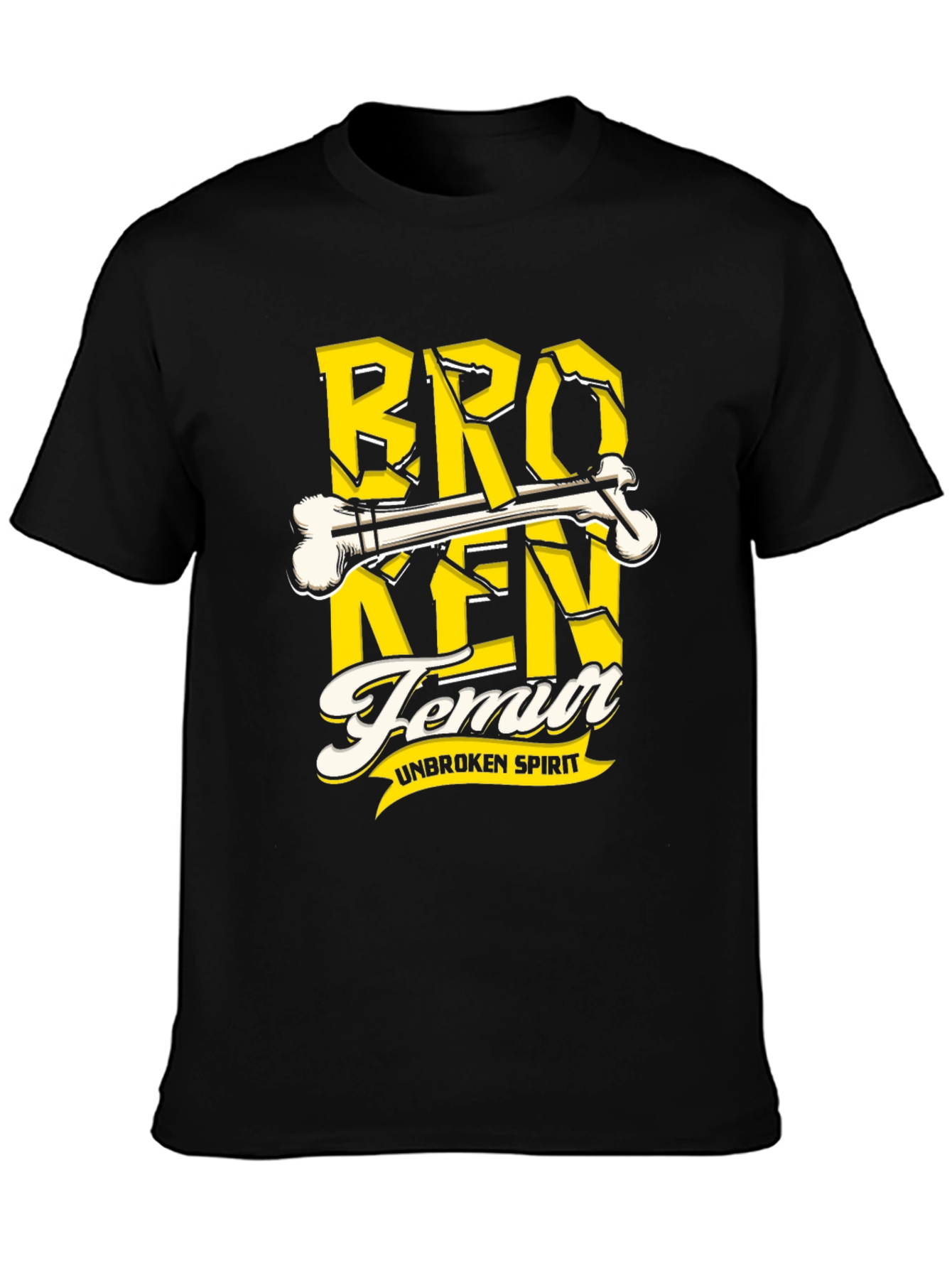 Broken Femur Unbroken Spirit T-Shirt