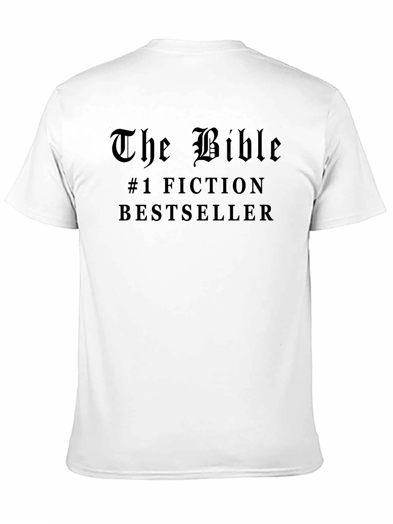 The Bible #1 Fiction Bestseller Black T-Shirt