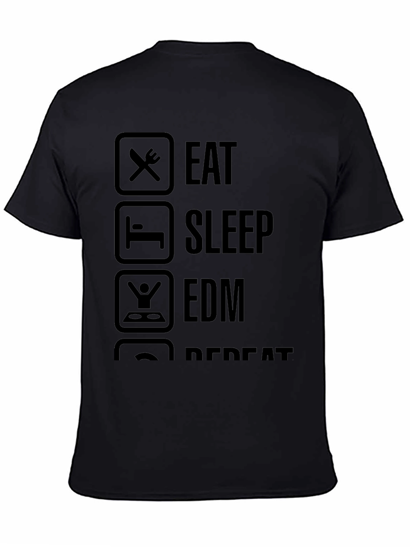 Eat Sleep EDM Repeat T-Shirt - Black Graphic Tee