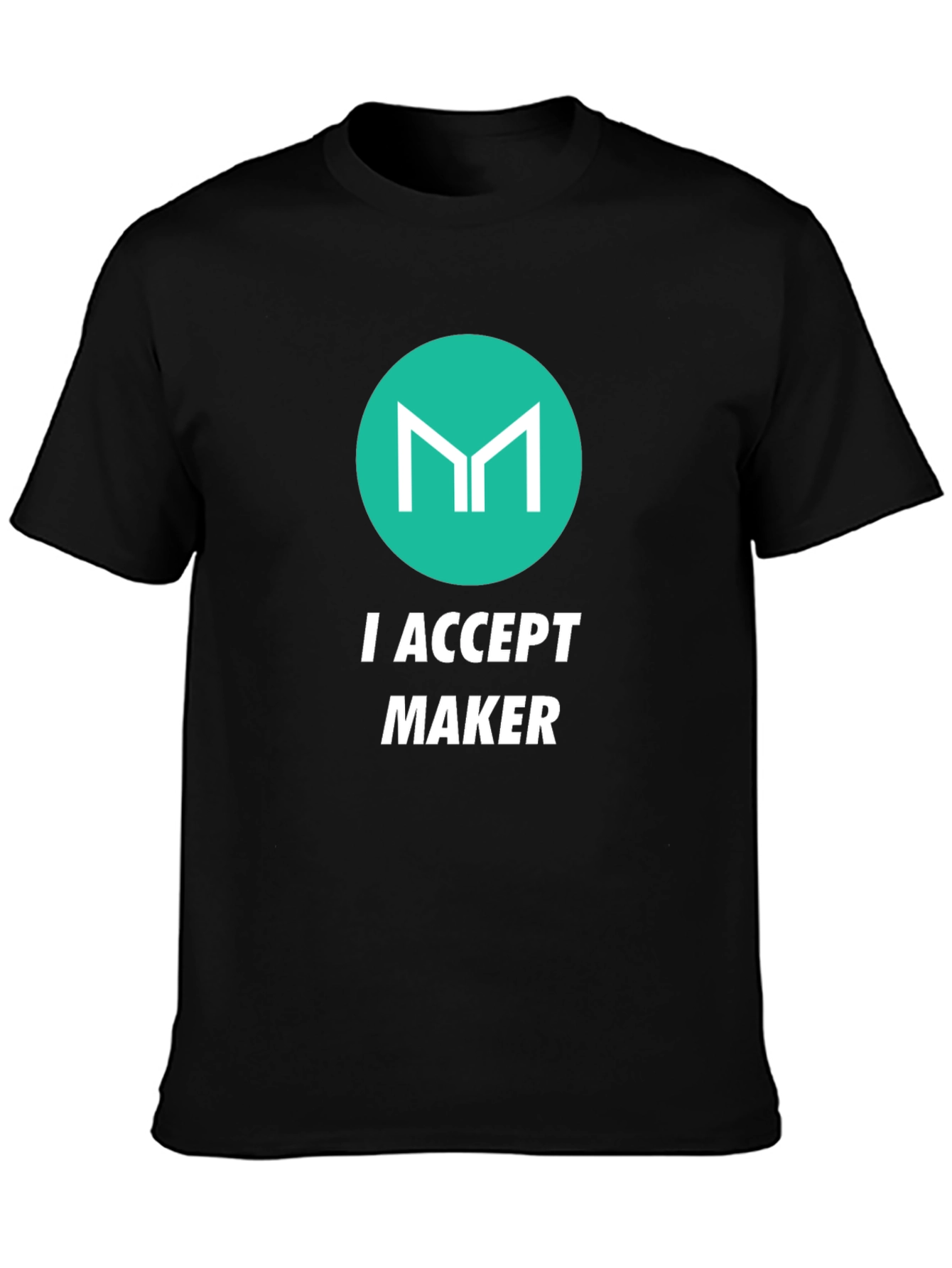 I Accept Maker Black Graphic T-Shirt