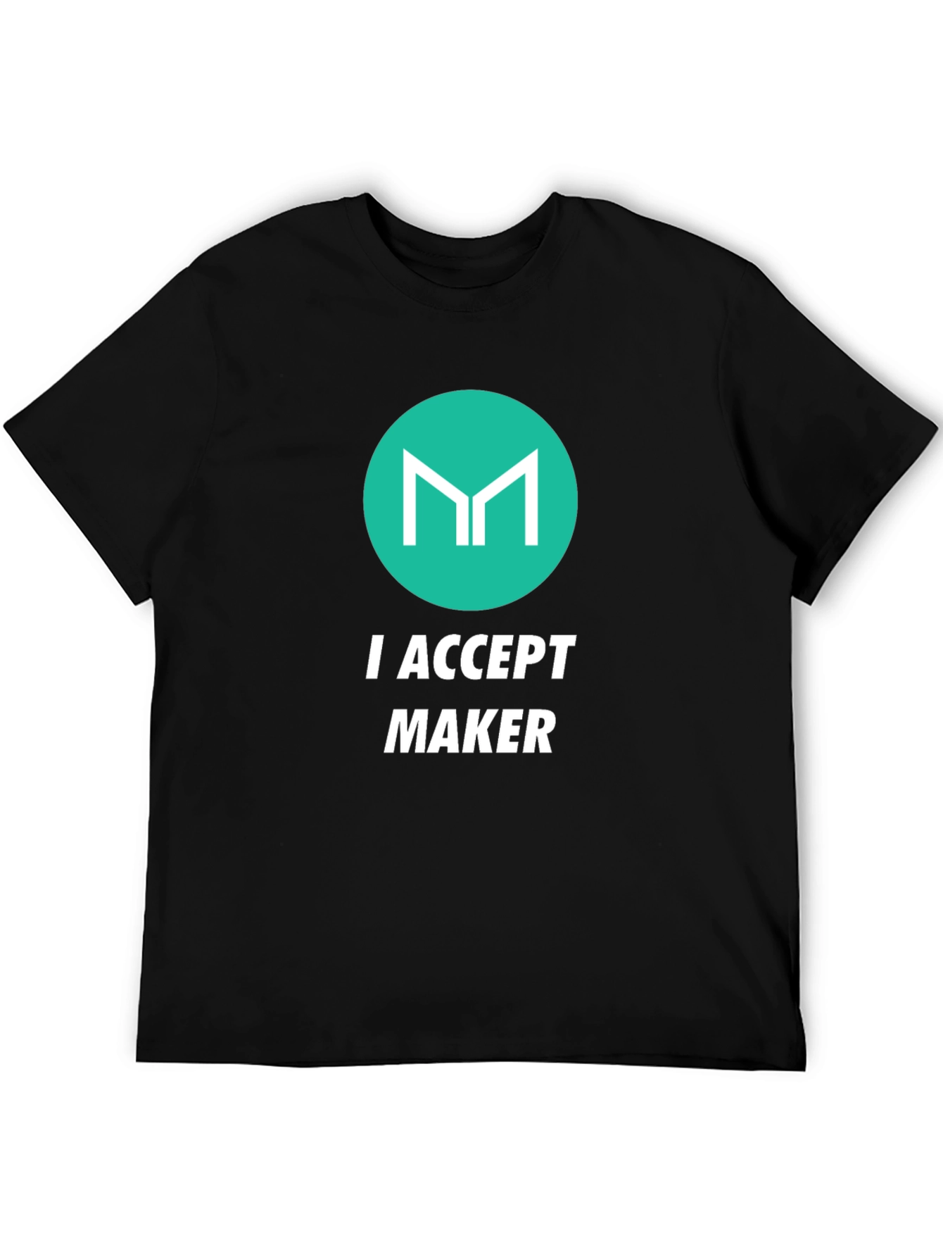 I Accept Maker Black Graphic T-Shirt