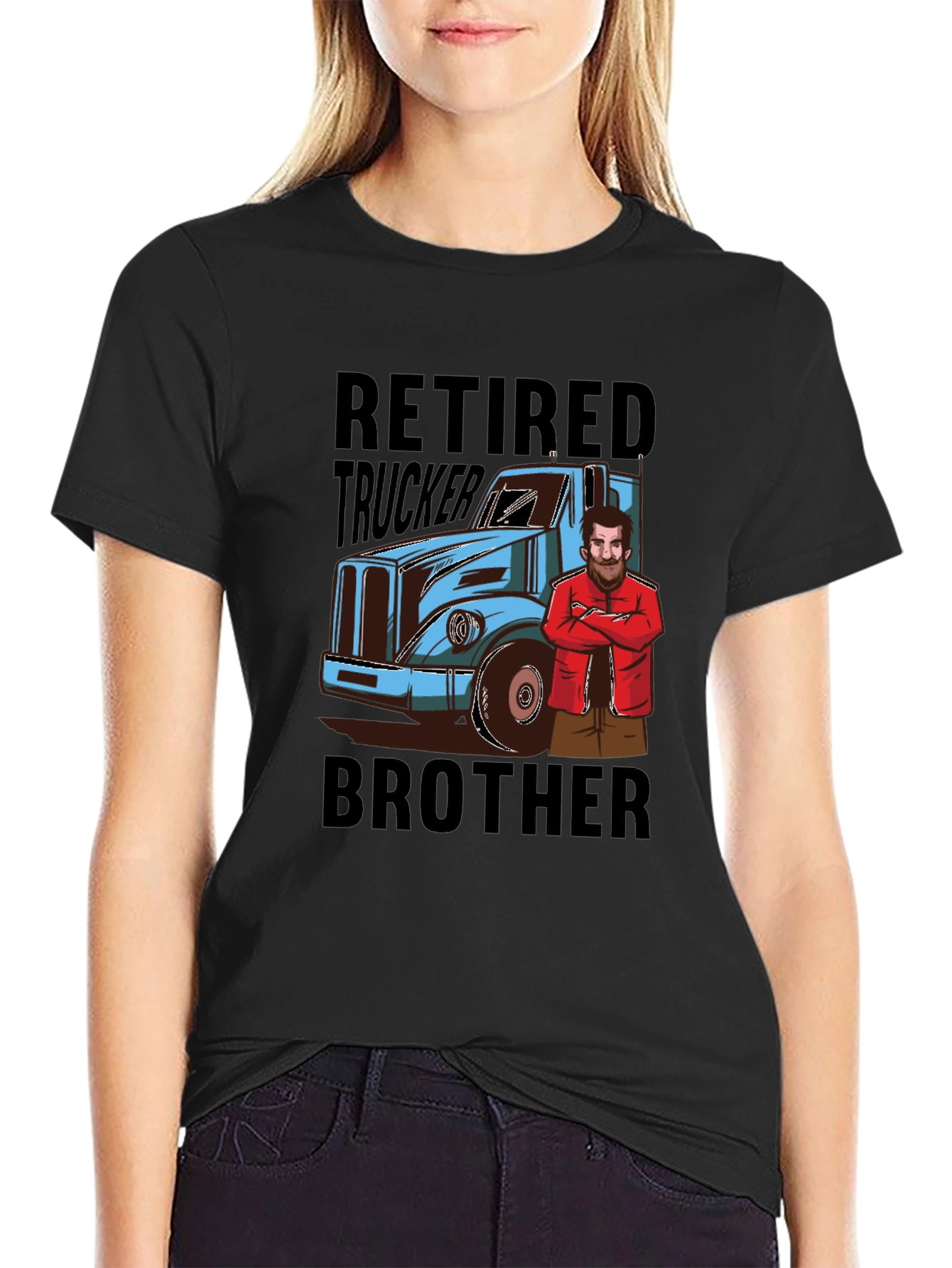 Retired Trucker Brother T-Shirt