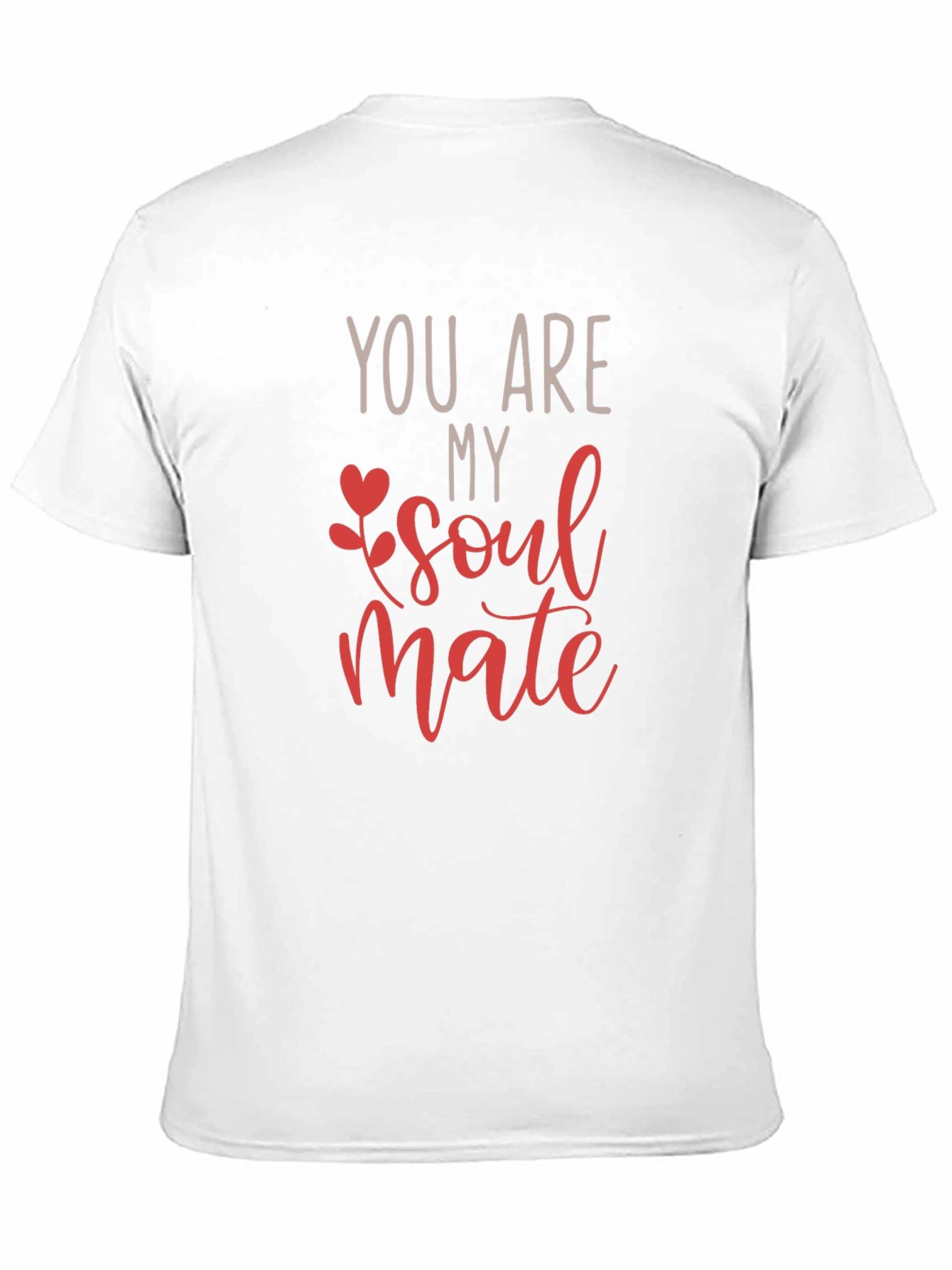 You Are My Soul Mate Valentines Day T-Shirt