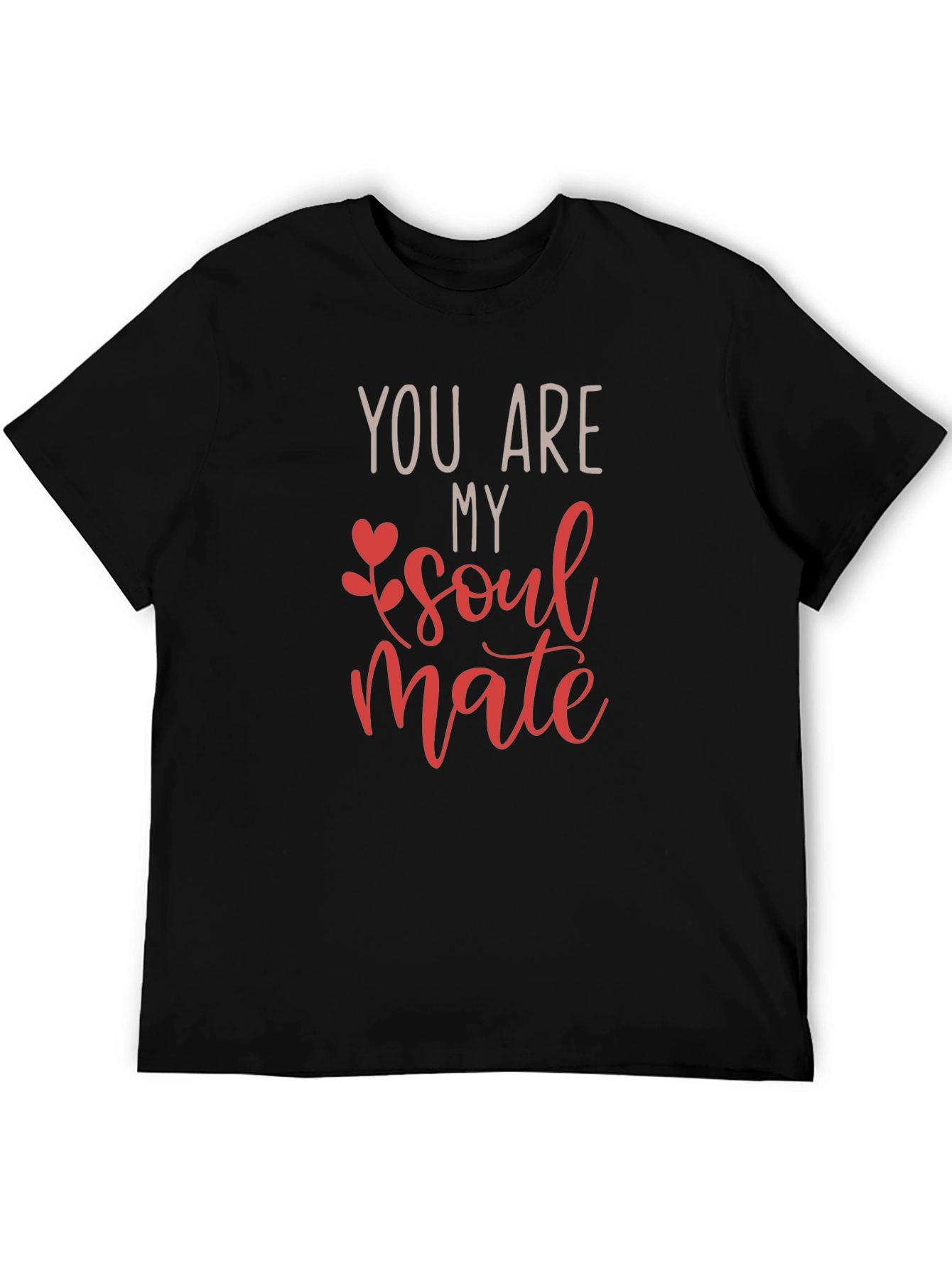 You Are My Soul Mate Valentines Day T-Shirt