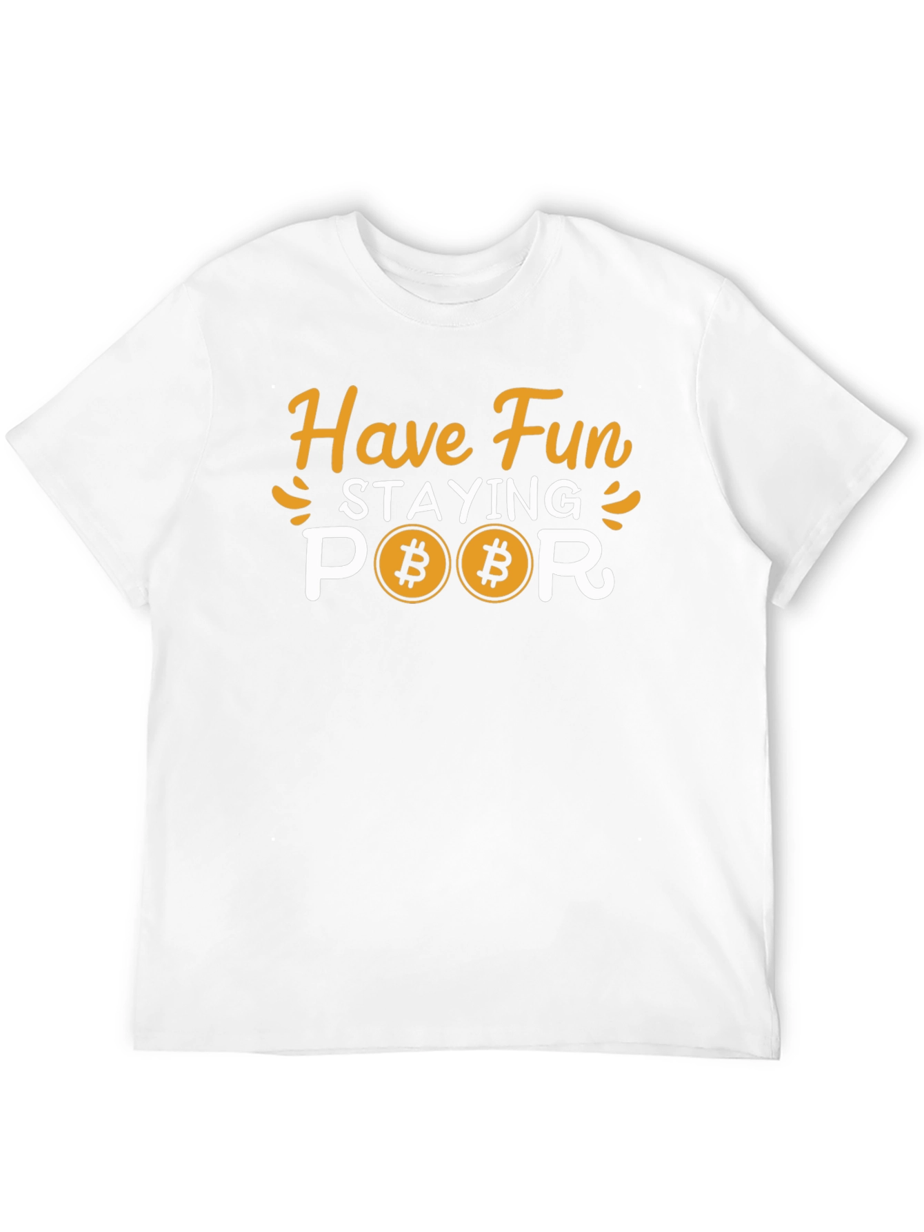 Bitcoin Poor Graphic T-Shirt - Crypto Currency Tee
