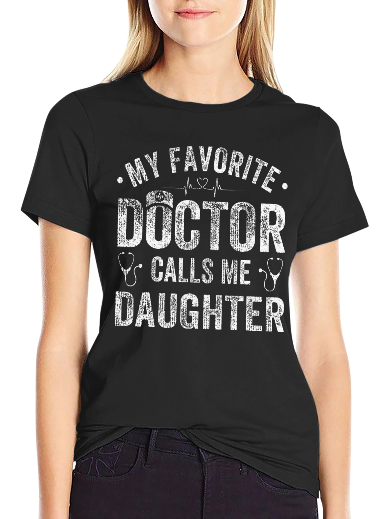 My Favorite Doctor Calls Me Daughter T-Shirt
