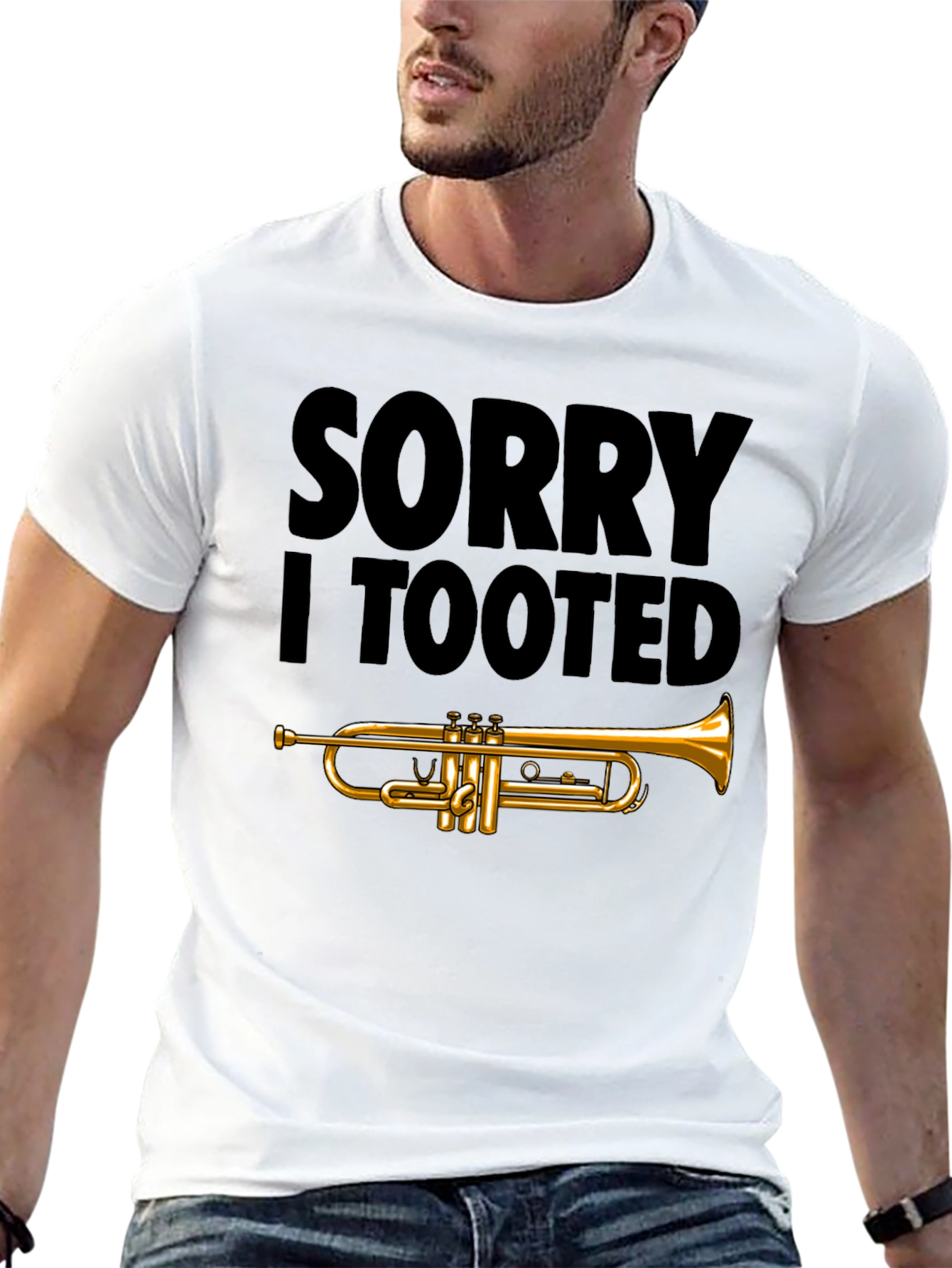 Sorry I Tooted Trumpet T-Shirt