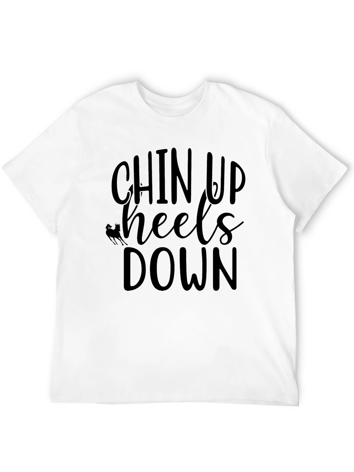 Chin Up Heels Down Black T-Shirt